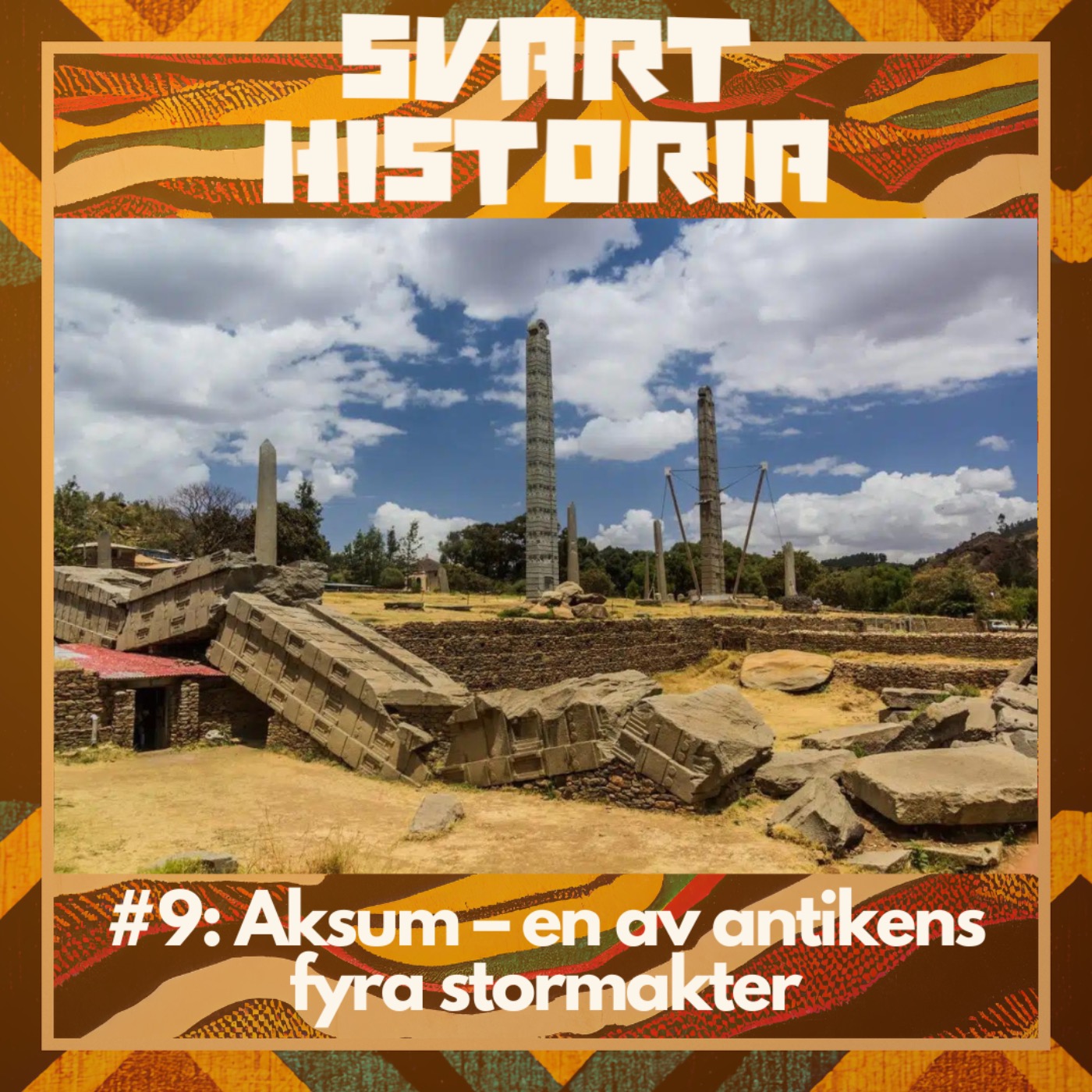 Svart historia #9: Aksum – en av antikens fyra stormakter episode artwork