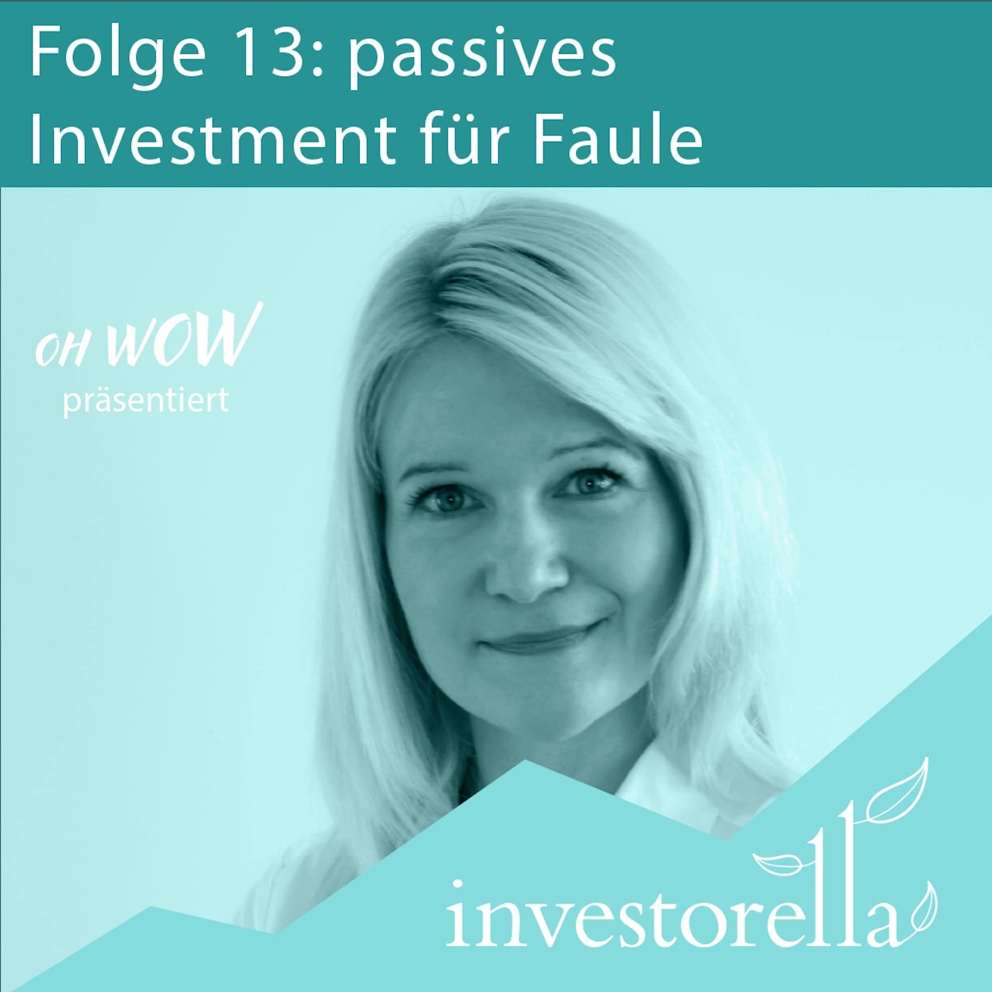 #13 Passives Investment für Faule