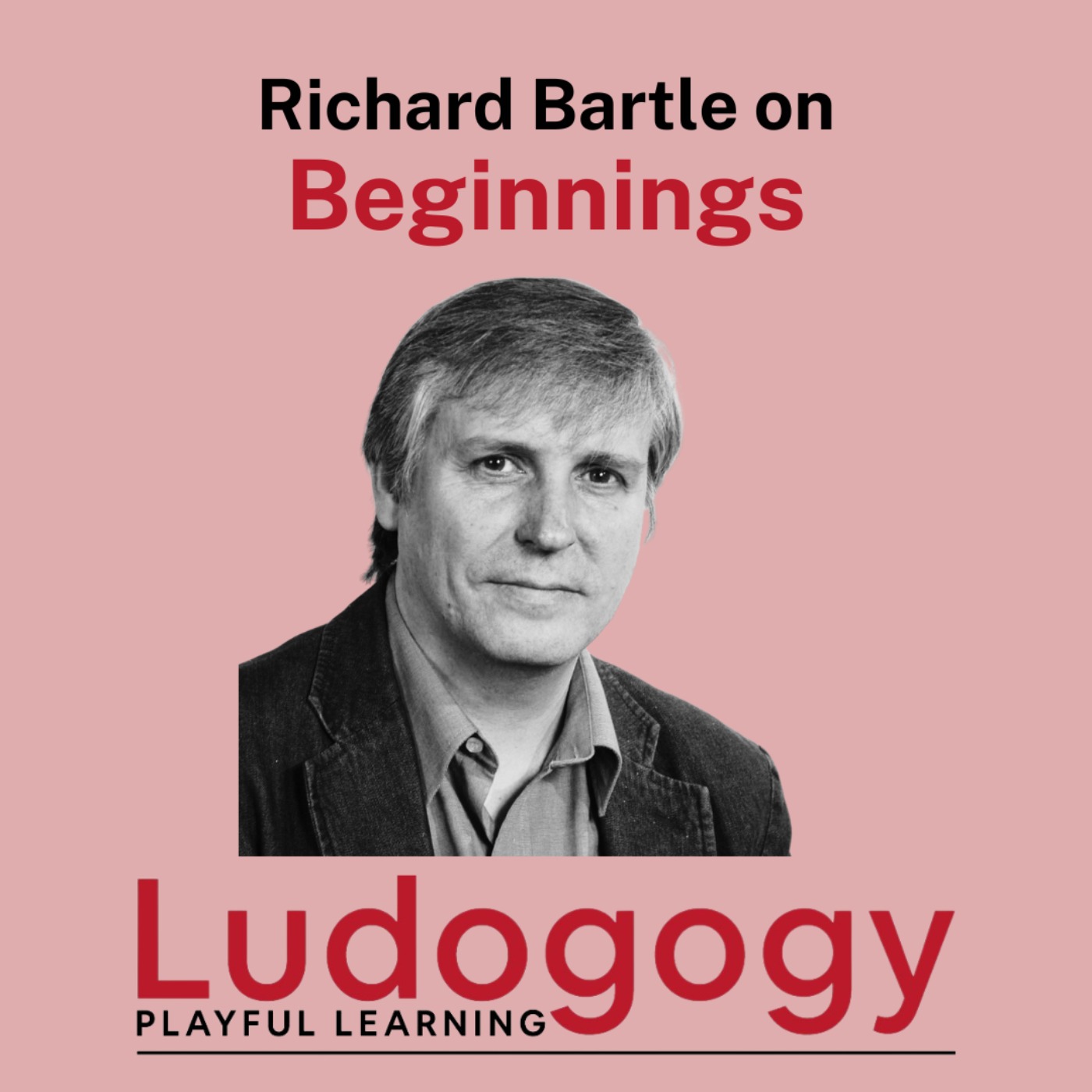 cover art for Richard Bartle on Beginnings