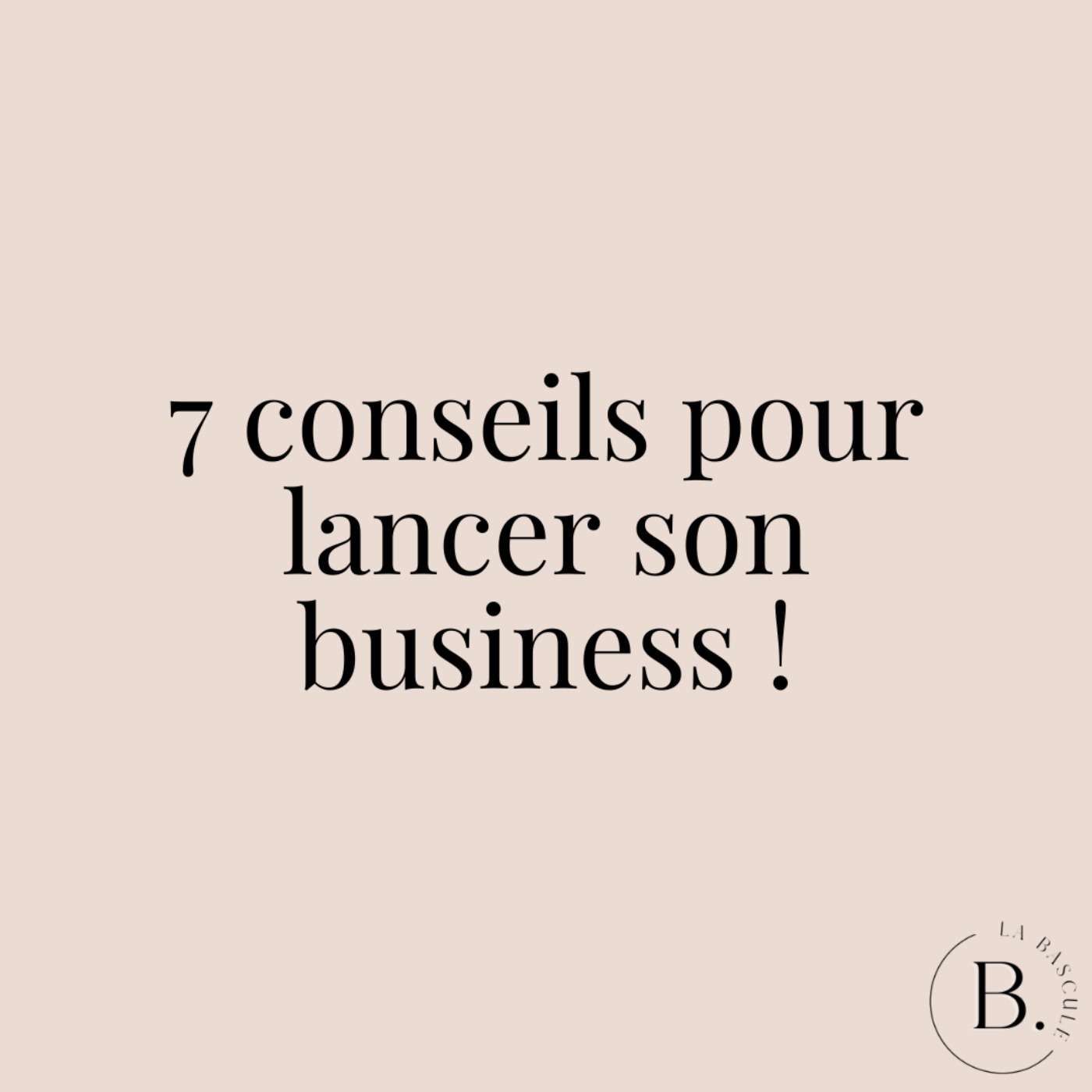 #36 - 7 conseils pour lancer son business (quand on y connaît rien)