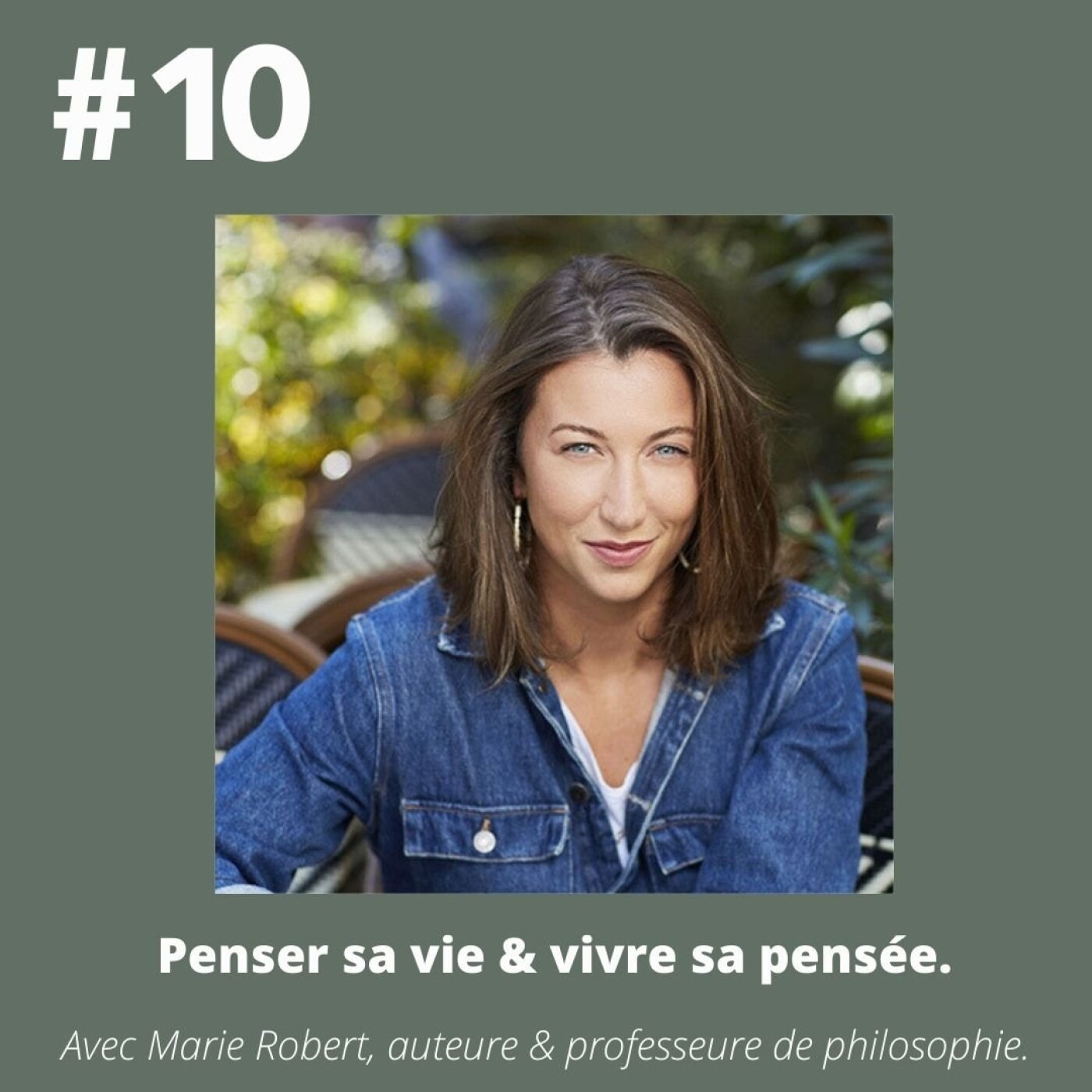 [REDIFF] Marie Robert (philosophe & auteure) "Penser sa vie & vivre sa pensée."