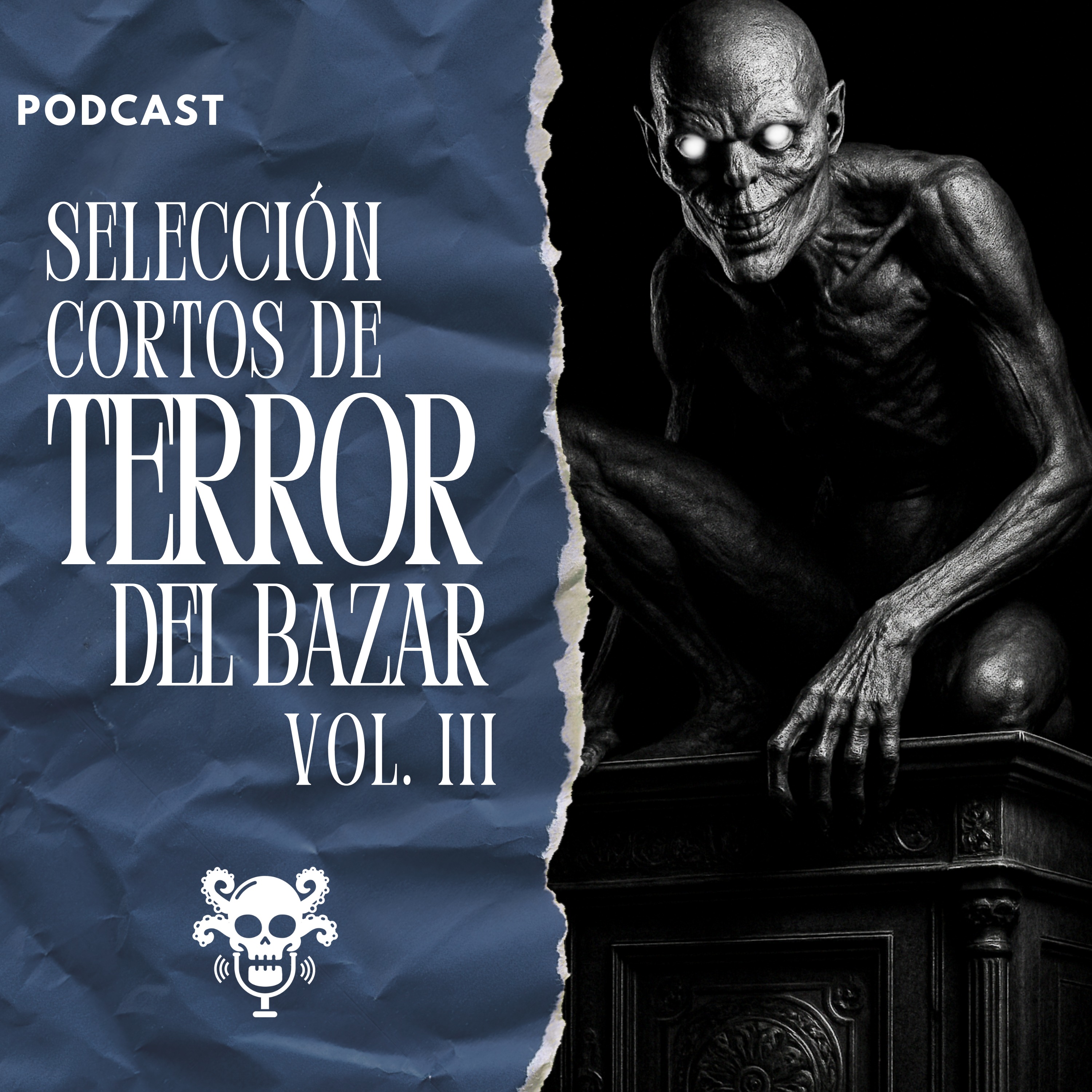 EP08-T04 - Selección Cortos de TERROR del Bazar Vol. III episode artwork