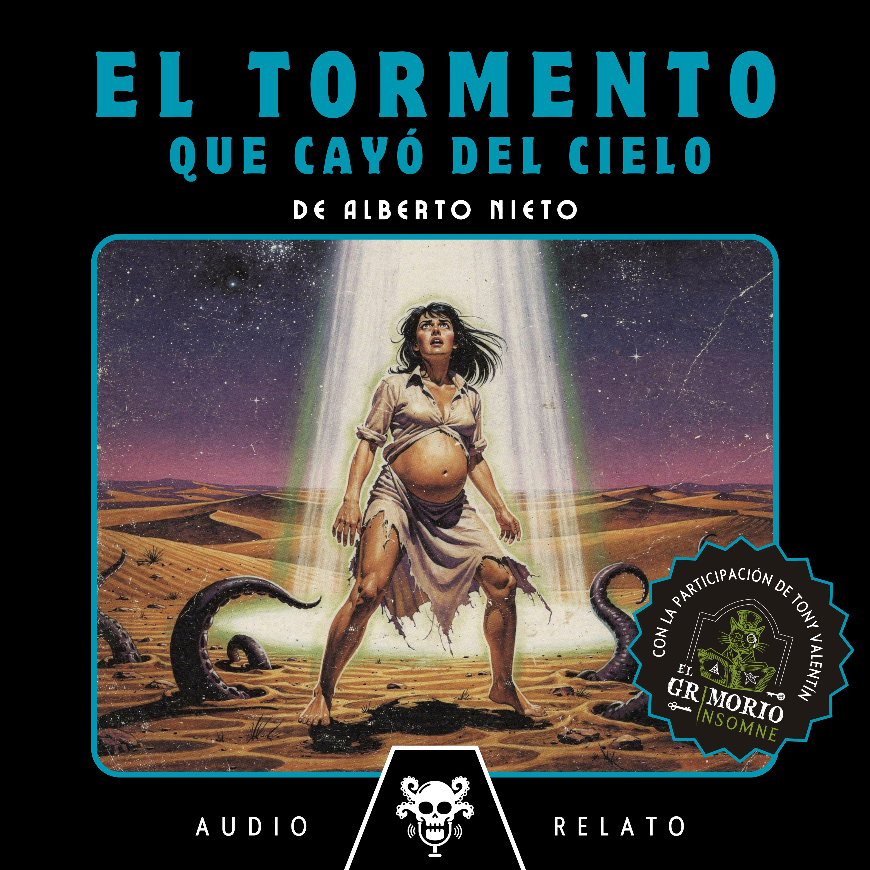 El tormento que cayó del cielo -  Alberto Nieto episode artwork