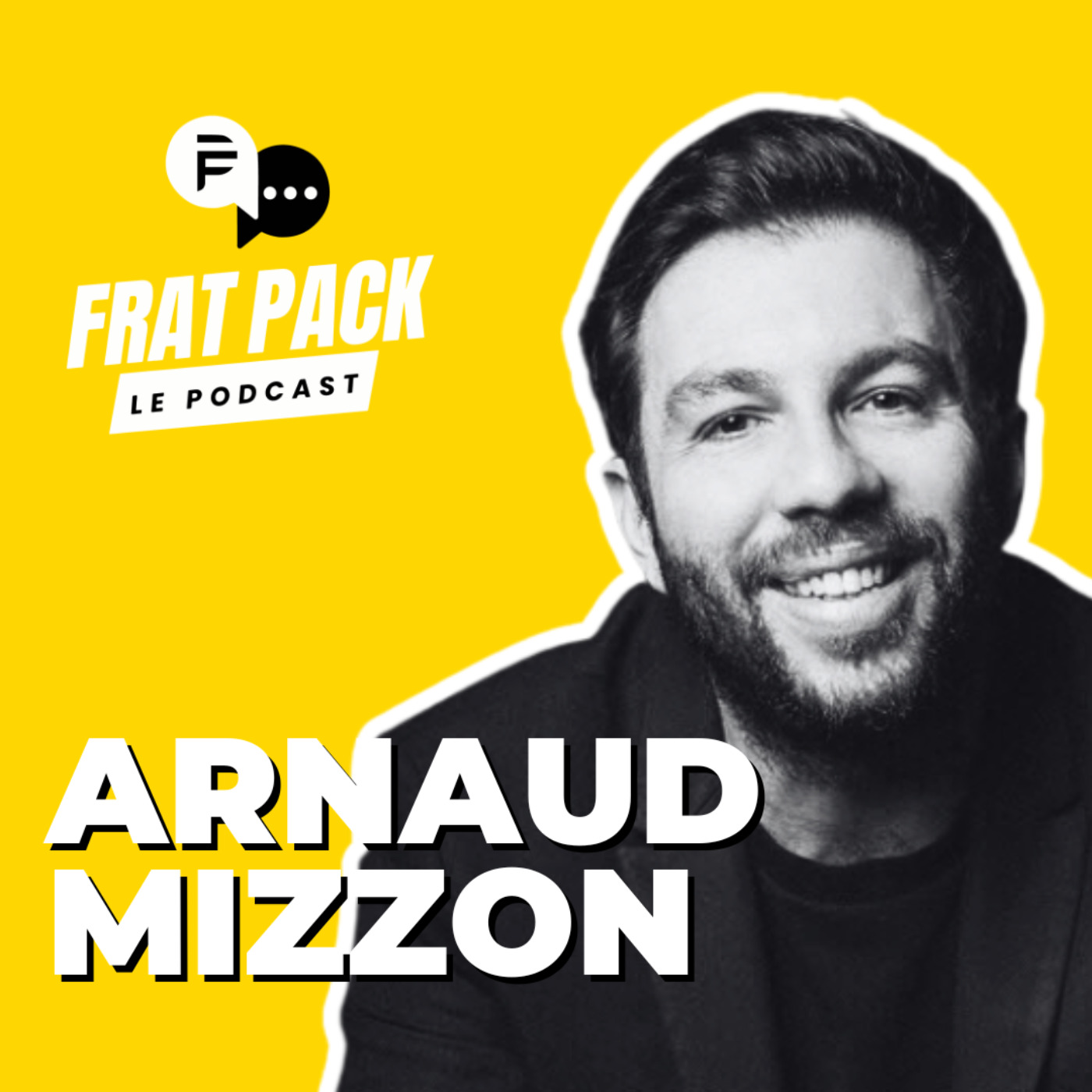 S03E09 Frat Pack avec Arnaud Mizzon