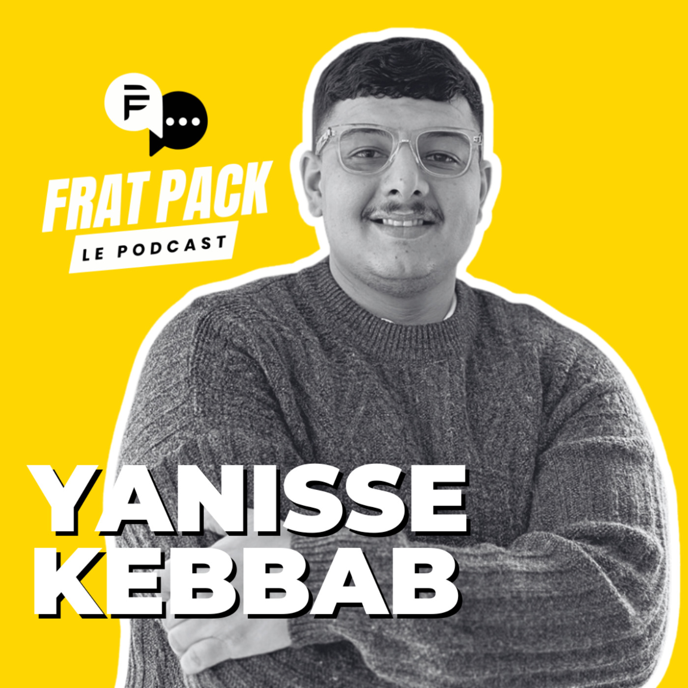 S04E04 Frat Pack avec Yanisse Kebbab episode artwork