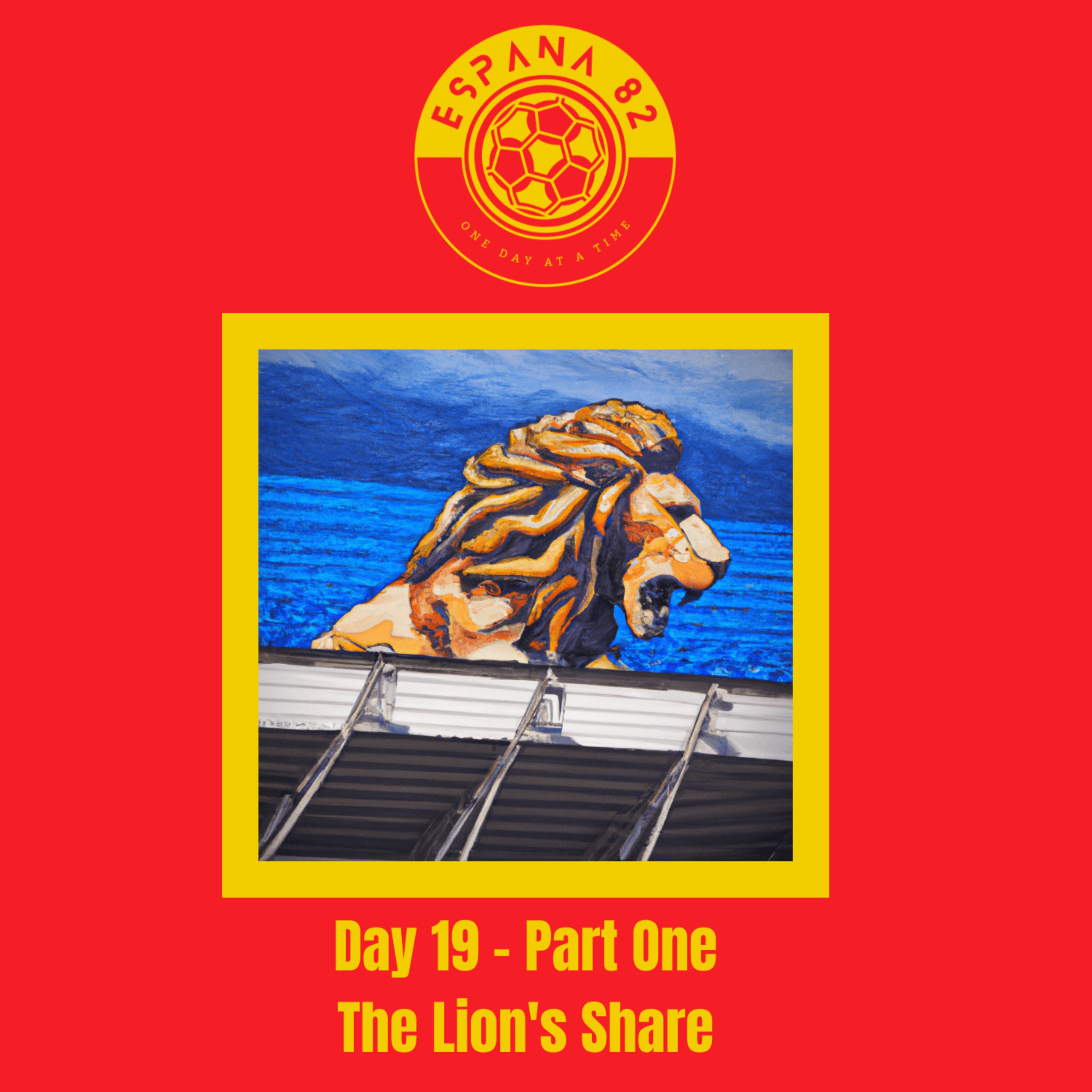 cover art for Day 19 - Part One: The Lion's Share