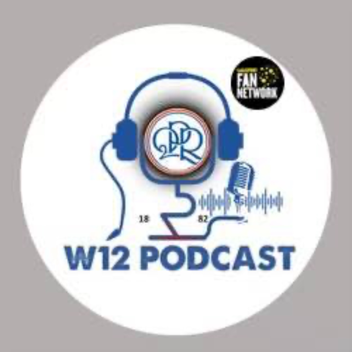 W12 Podcast - QPR 🎙