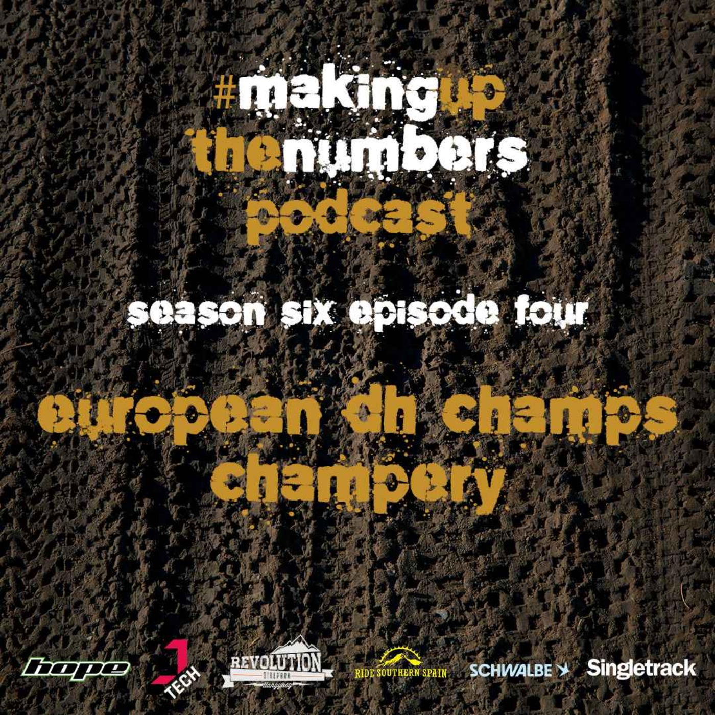 Making Up The Numbers European DH Championships Pits Special - podcast episode cover