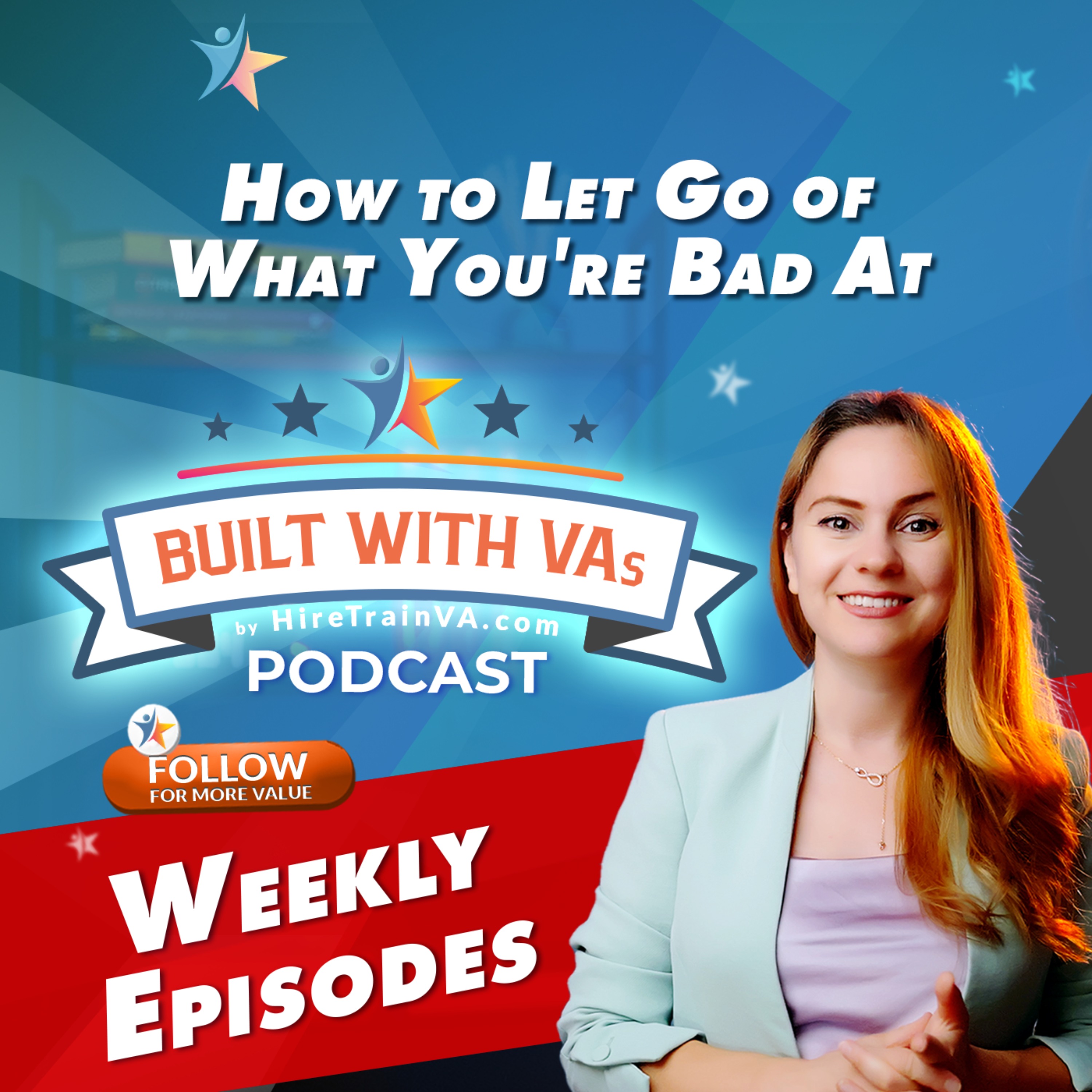How to Let Go of What You're Bad At