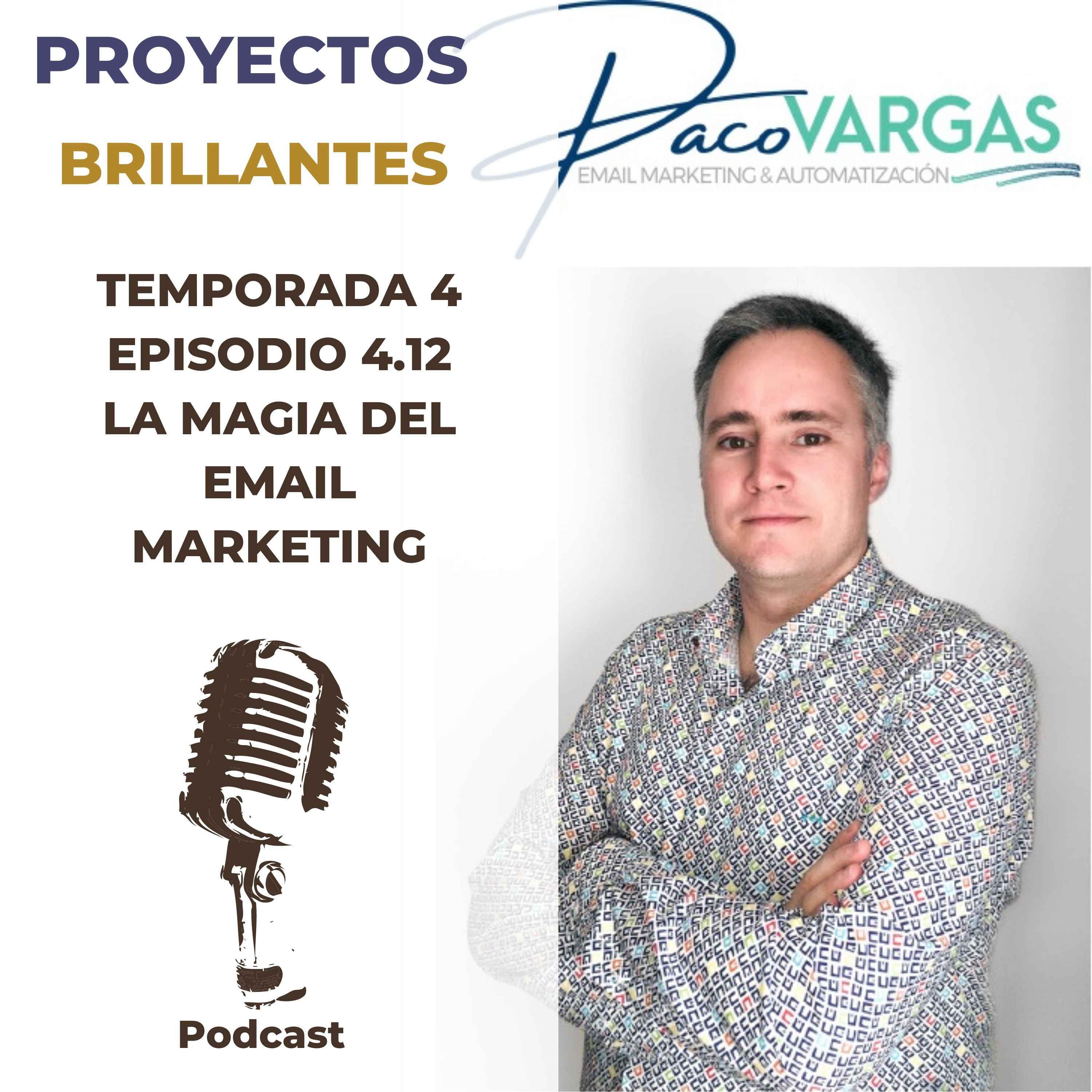 4.12. La Magia del Email Marketing con Paco Vargas