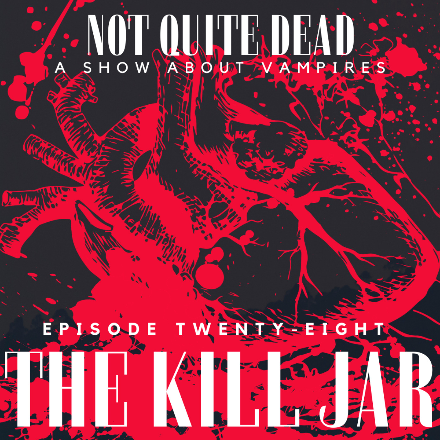 XXVIII: The Kill Jar