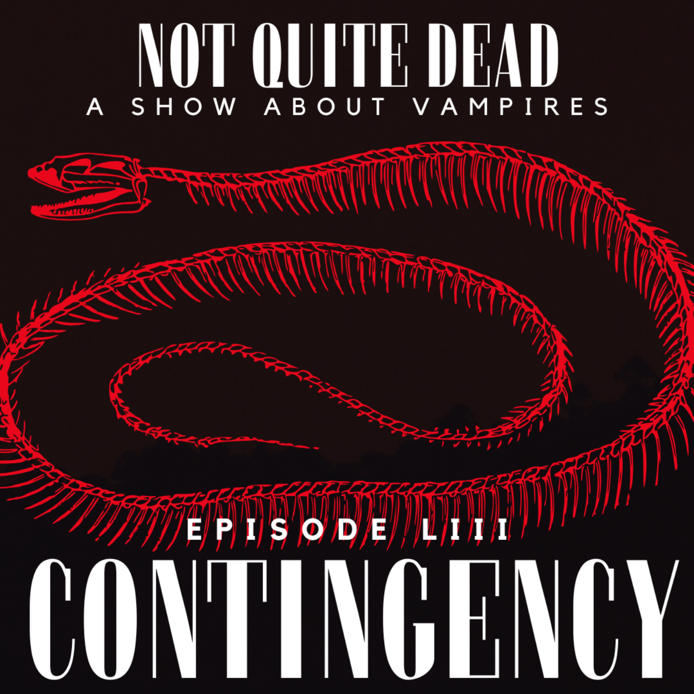LIII: Contingency