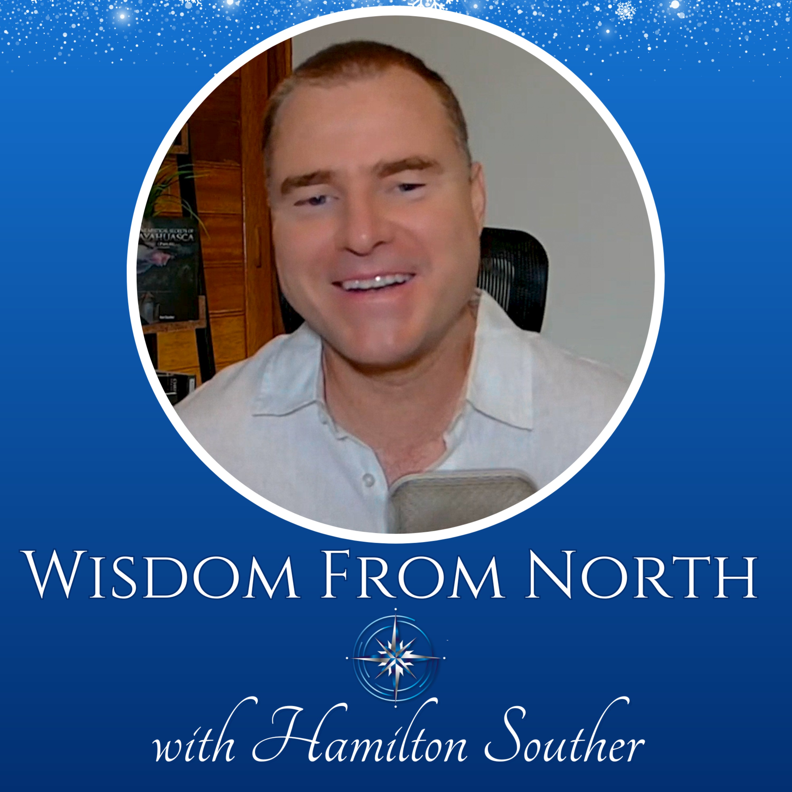 #116 Shaman REVEALS ALL: His MINDBLOWING Ayahuasca Vision & MEETING GOD: This Is What Awaits Humanity | Hamilton Souther
