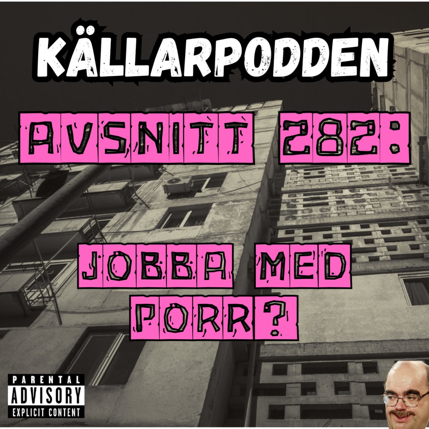 Avsnitt 282: Jobba med Porr? episode artwork