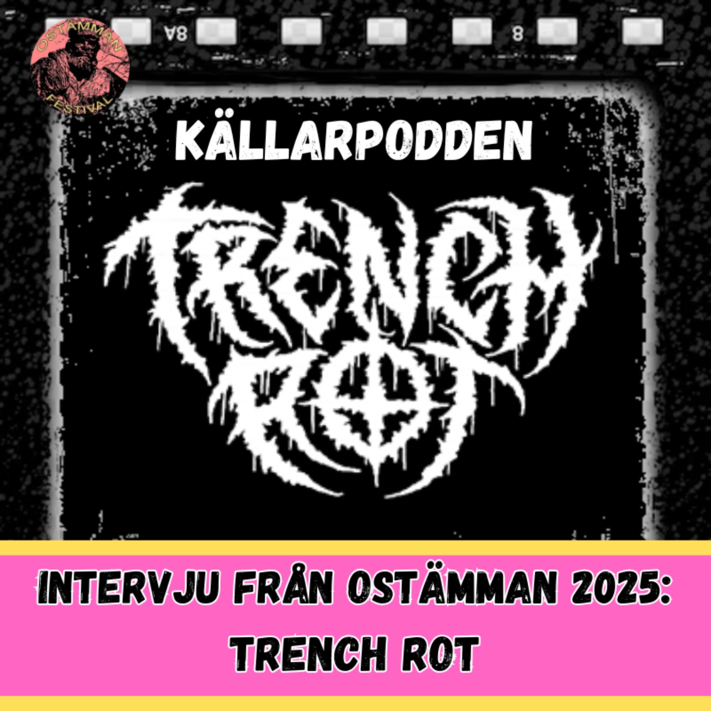 TRENCH ROT - Intervju från Ostämman 2025