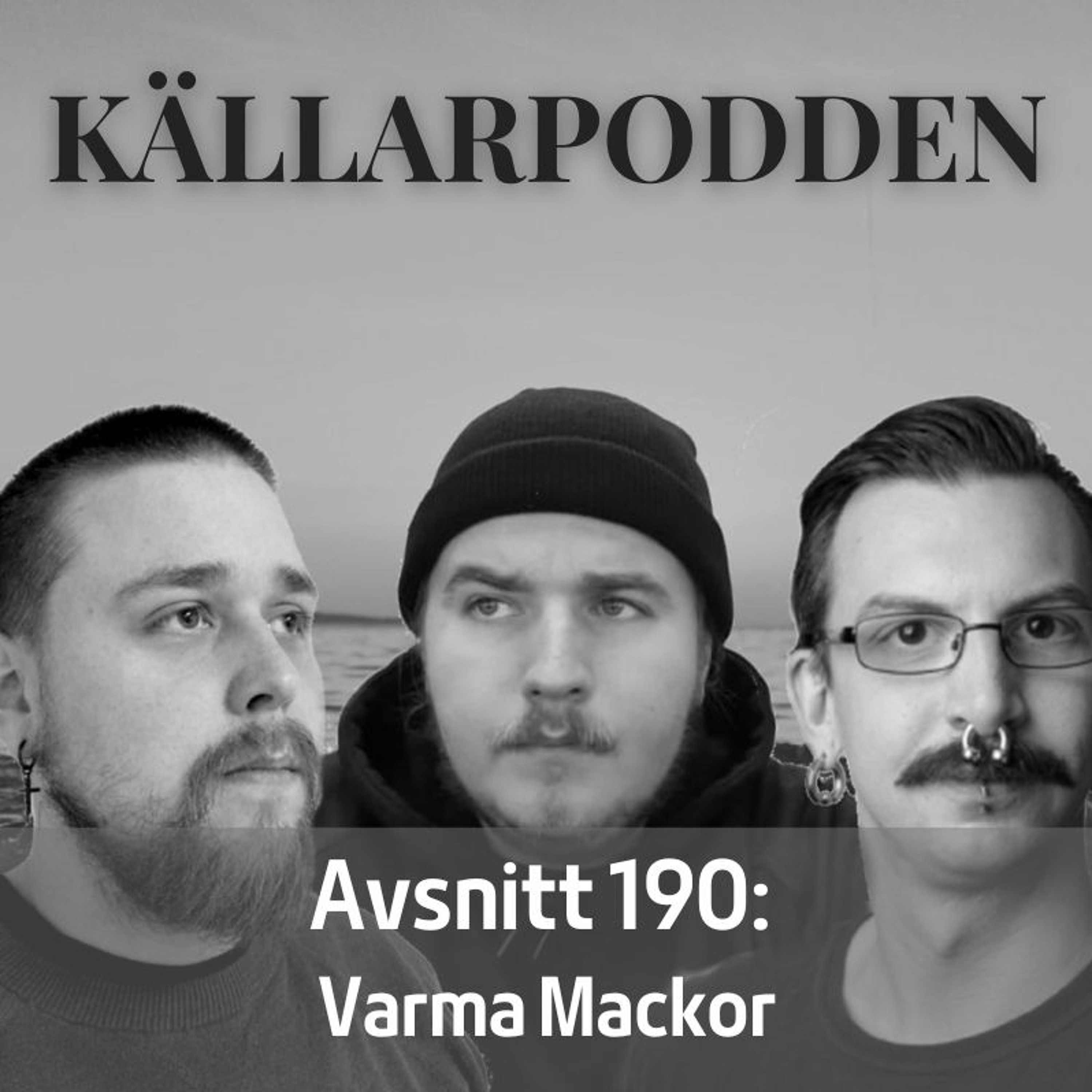 Avsnitt 190: Varma Mackor