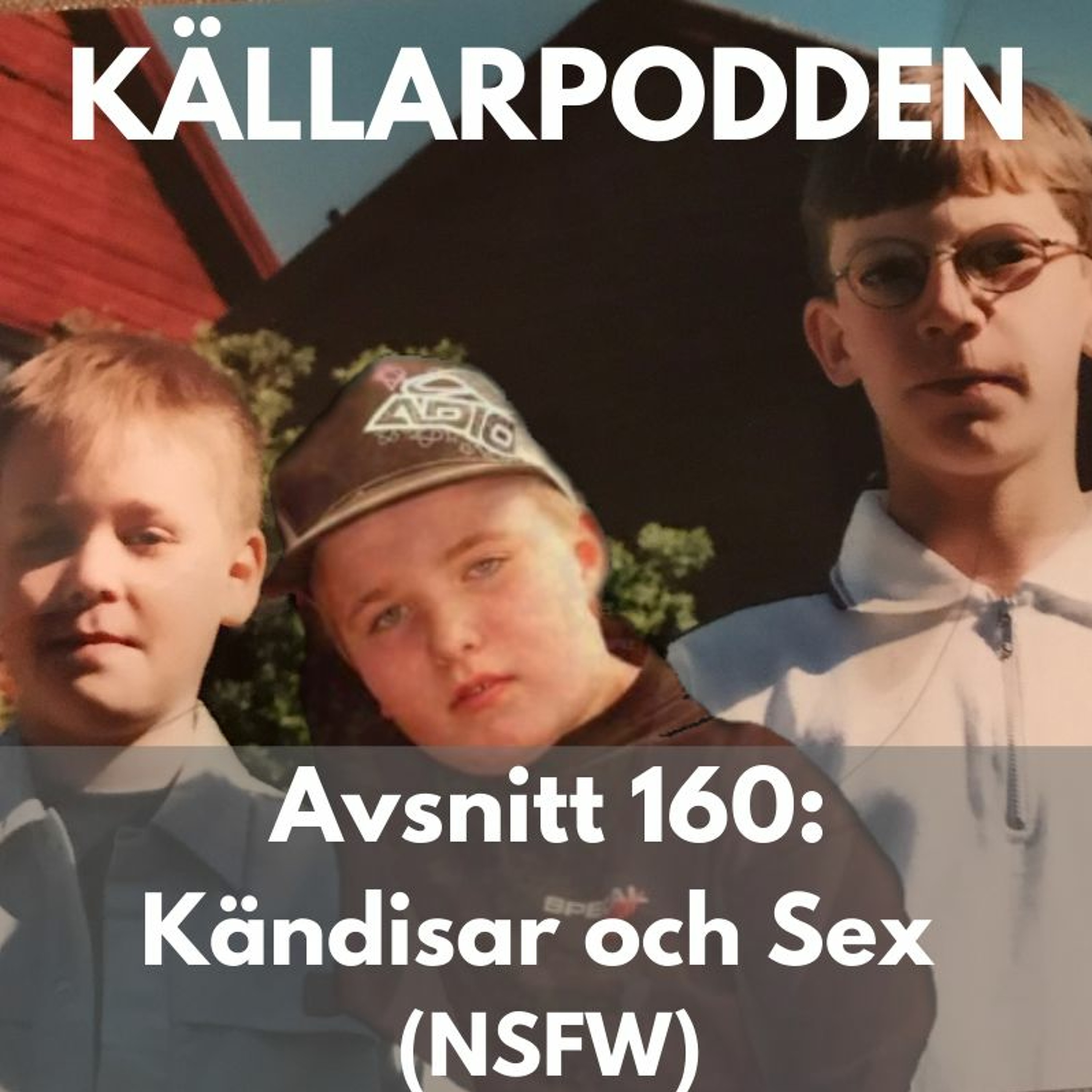 Avnitt 160: Kändisar och Sex episode artwork
