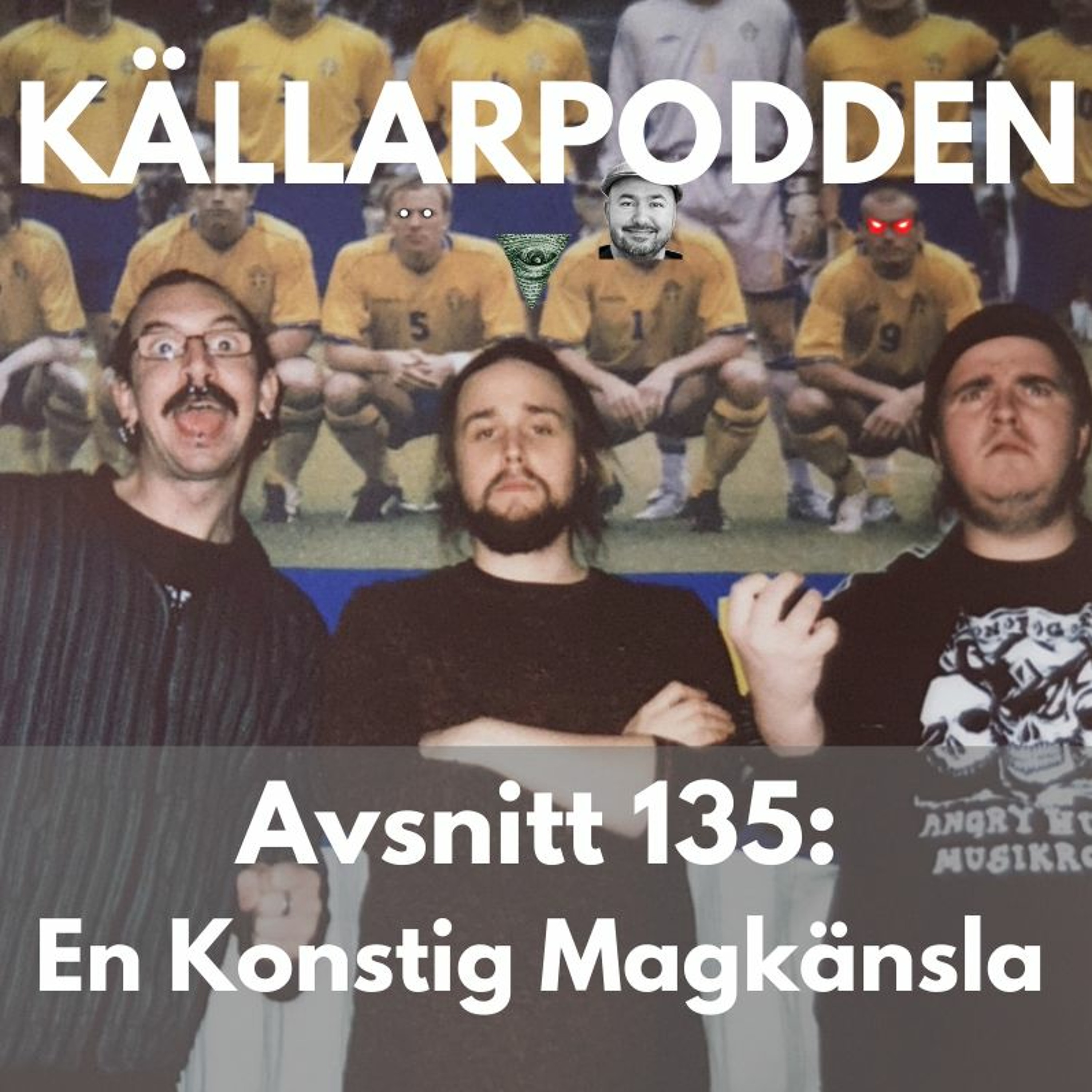 Avsnitt 135: En konstig magkänsla