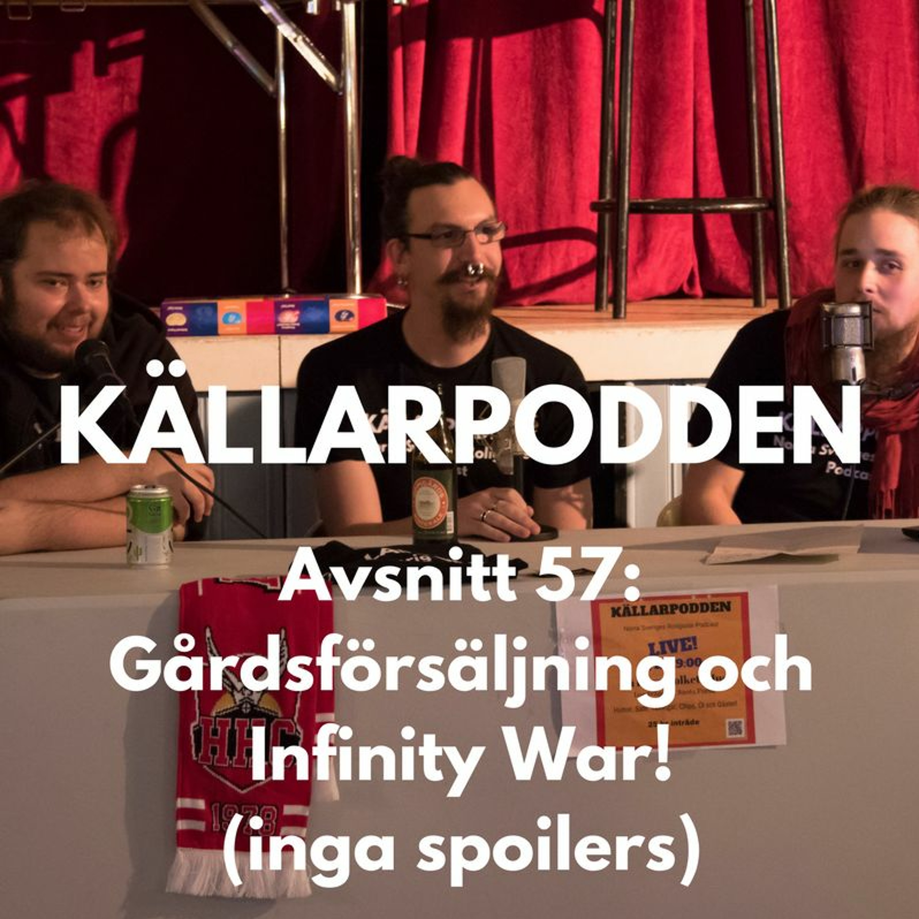 Avsnitt 57: Gårdsförsäljning och Infinity War!(inga spoilers) episode artwork