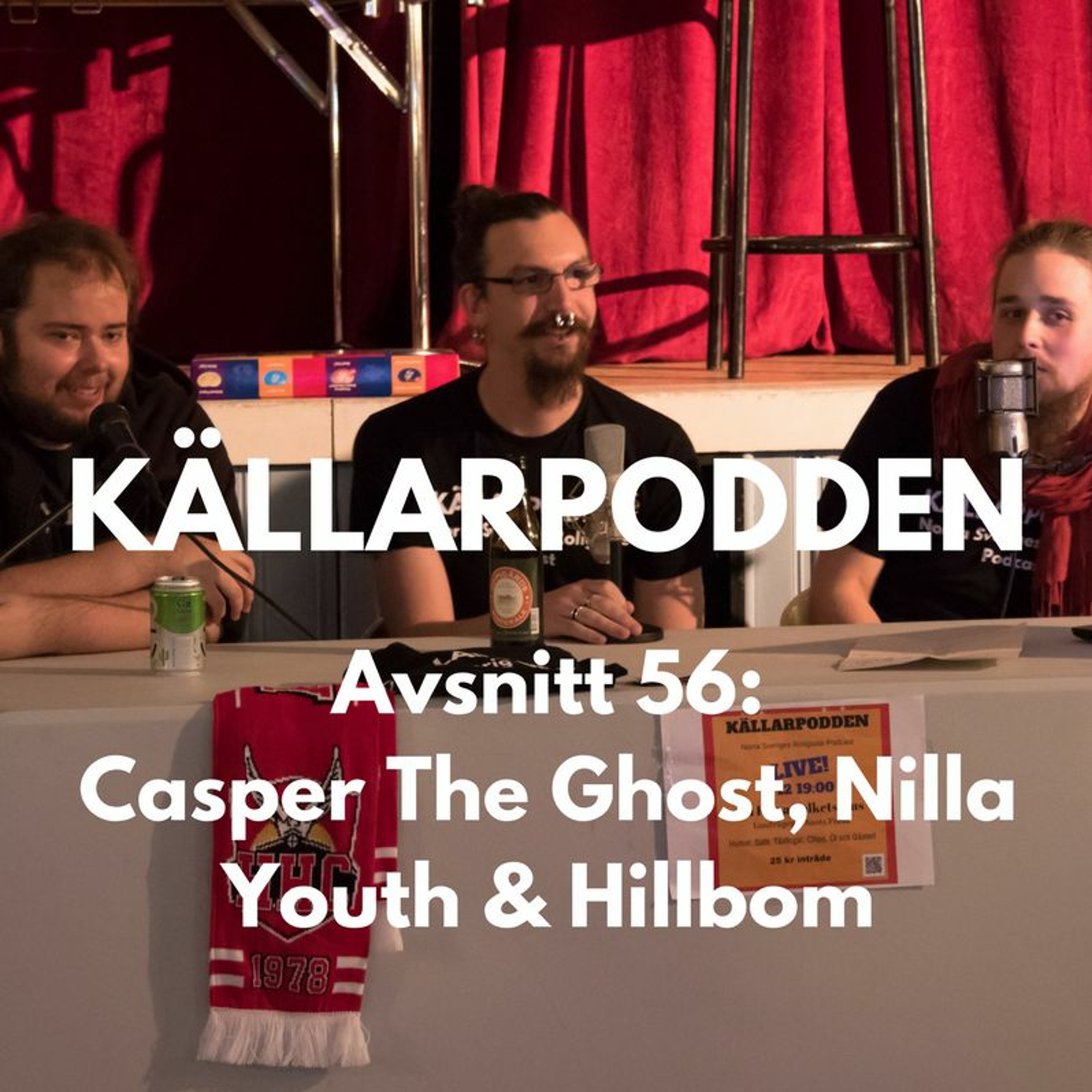 Avsnitt 56: Casper The Ghost, Nilla Youth & Hillbom episode artwork