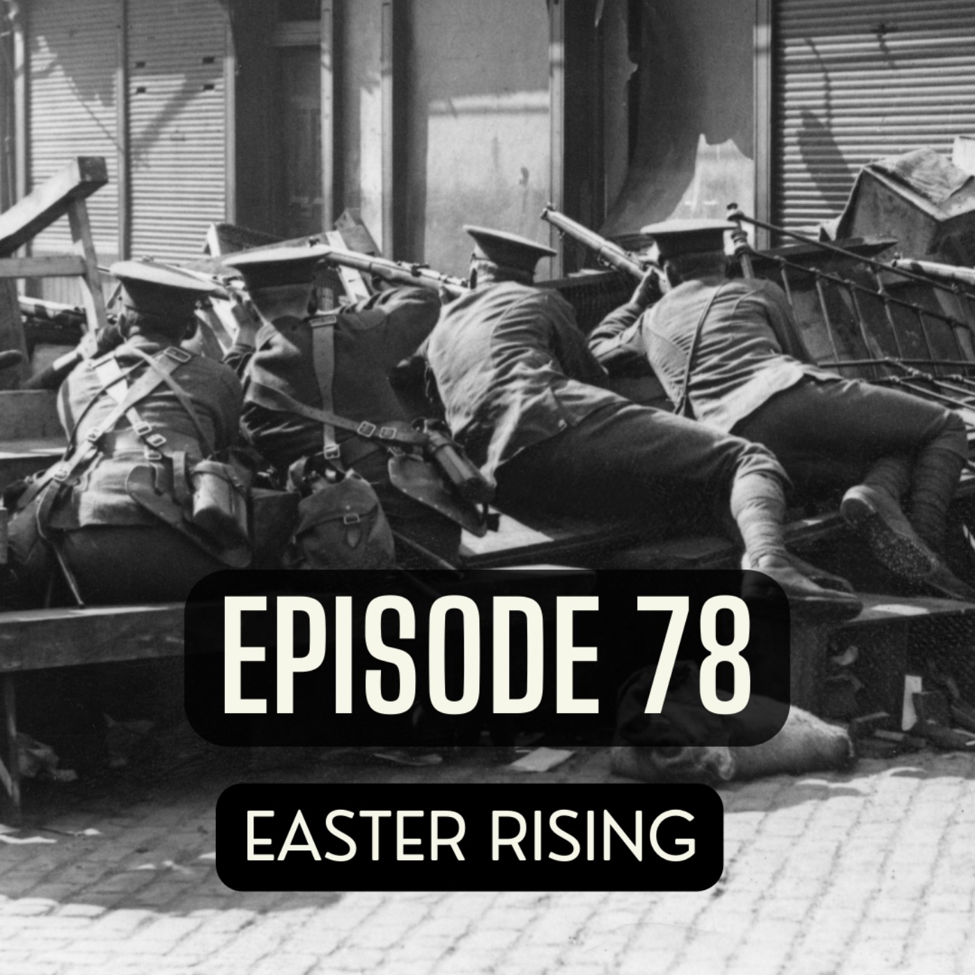 78. The Easter Rising