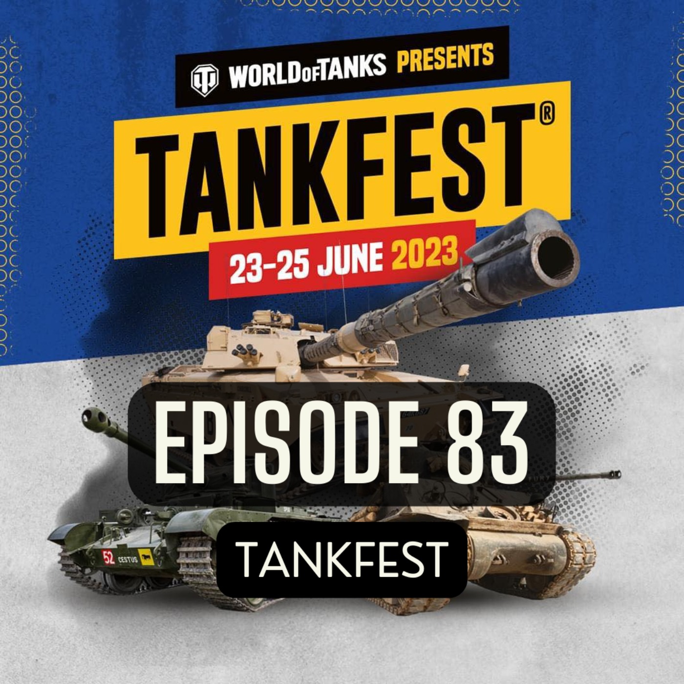 83. Tankfest