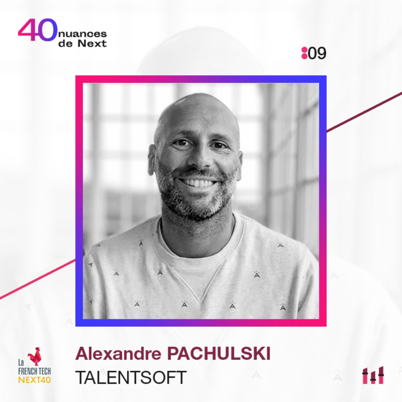 40 nuances de Next - les champions de la French Tech