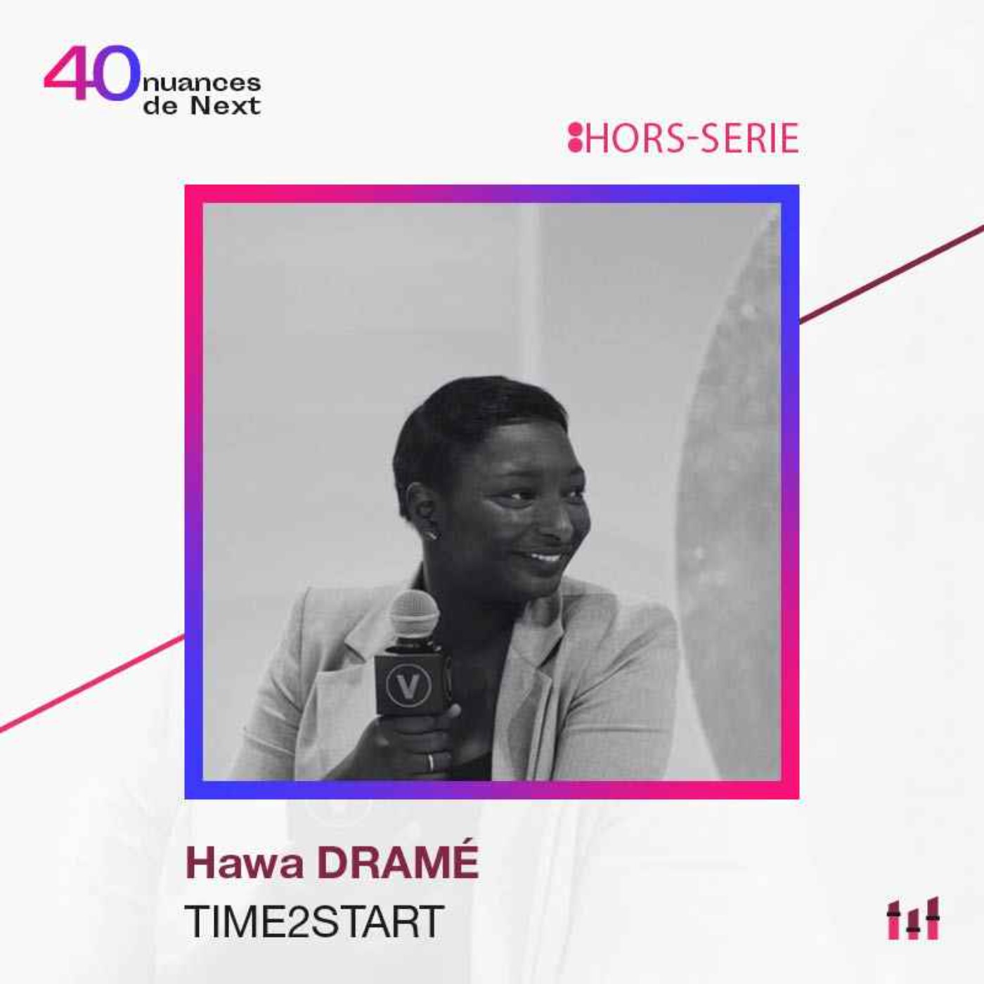 :Hors-Série La FrenchTech au-delà de Paris ? - Hawa Dramé - Time2Start  4/5