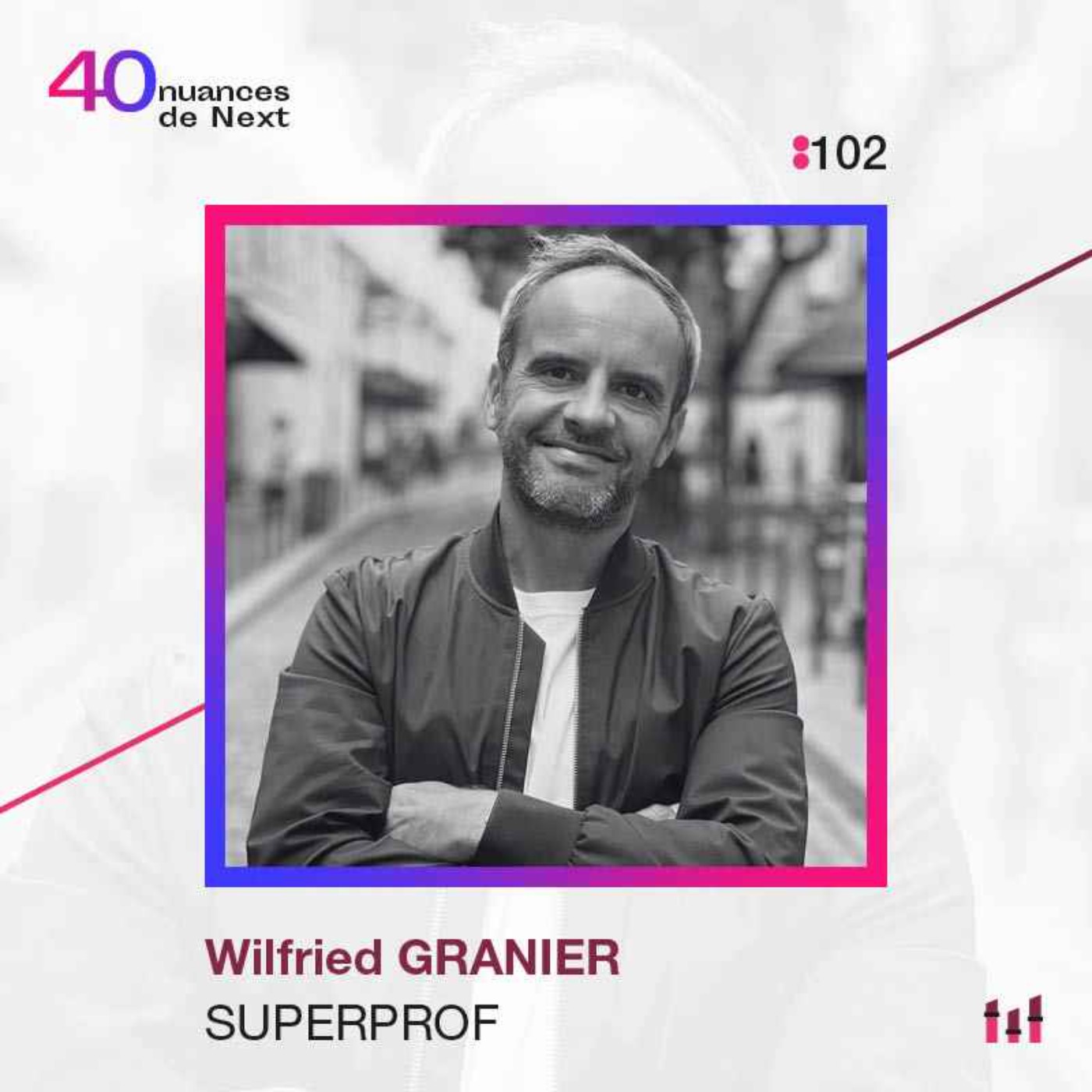 40 nuances de Next - les champions de la French Tech