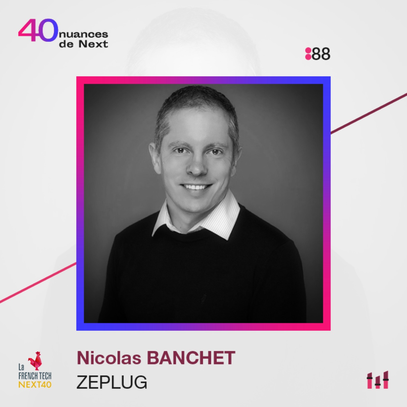 40 nuances de Next - les champions de la French Tech