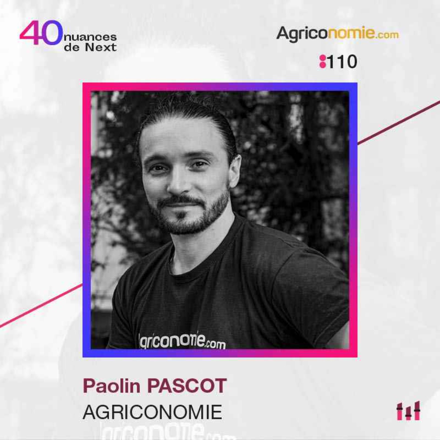 :110 [FT2030] Work hard, Play hard - Paolin Pascot - Agriconomie