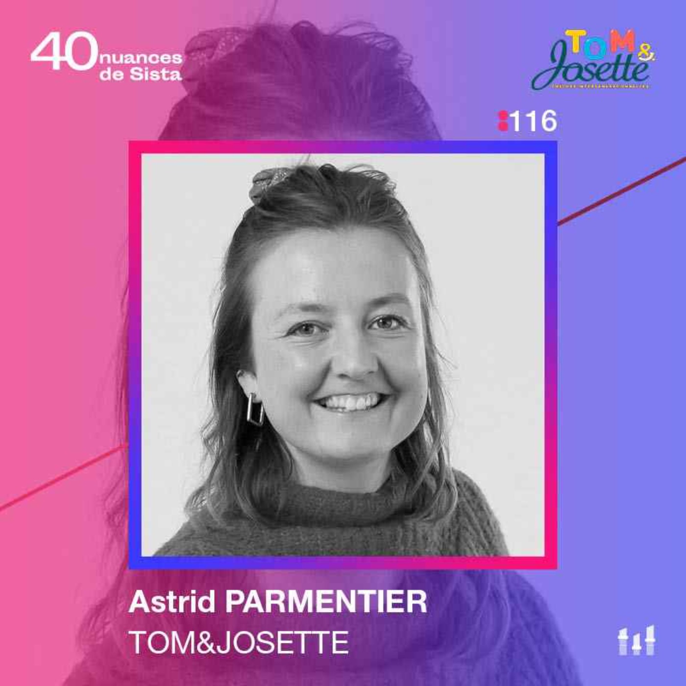 :116 [SISTA] L’intergénérationnel comme nouveau mode de société - Astrid Parmentier - Tom & Josette
