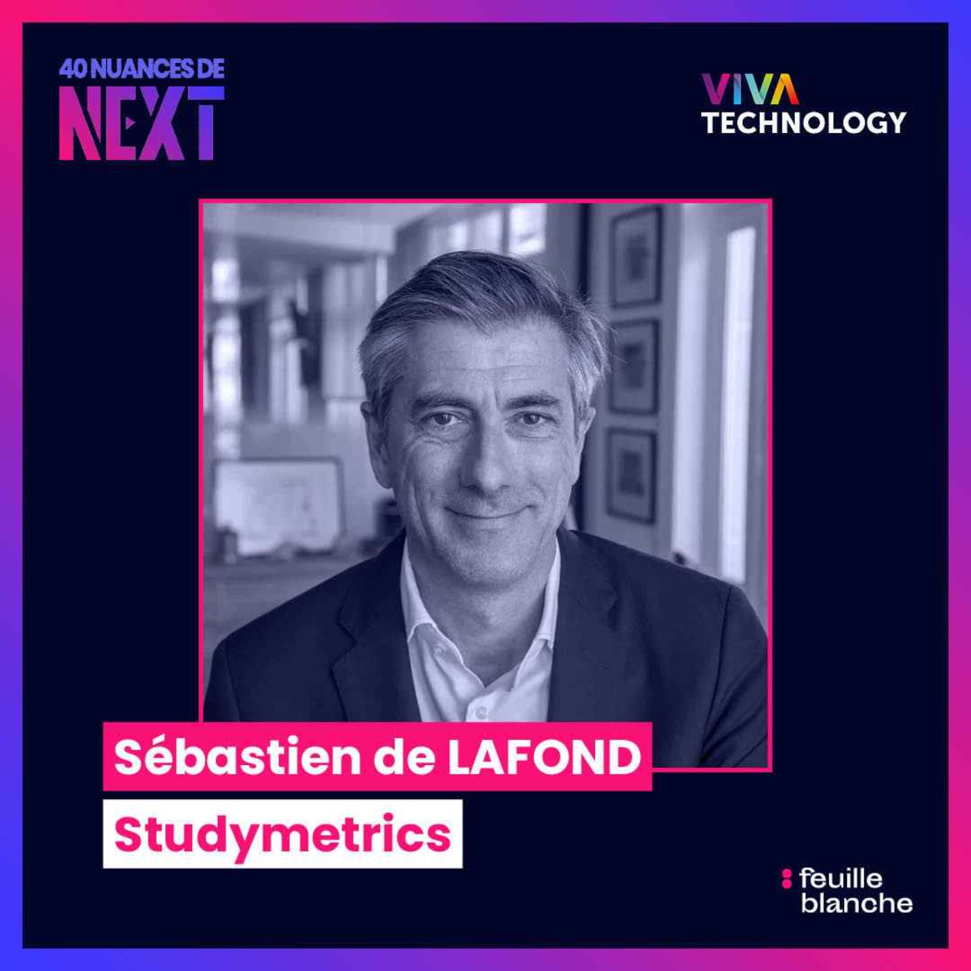 40 nuances de Next - les champions de la French Tech