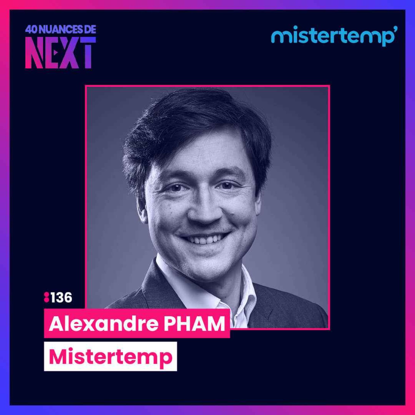 40 nuances de Next - les champions de la French Tech