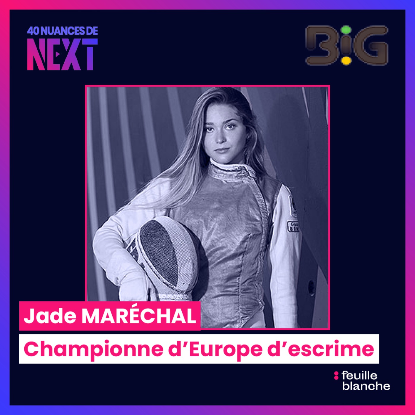 40 nuances de Next - les champions de la French Tech