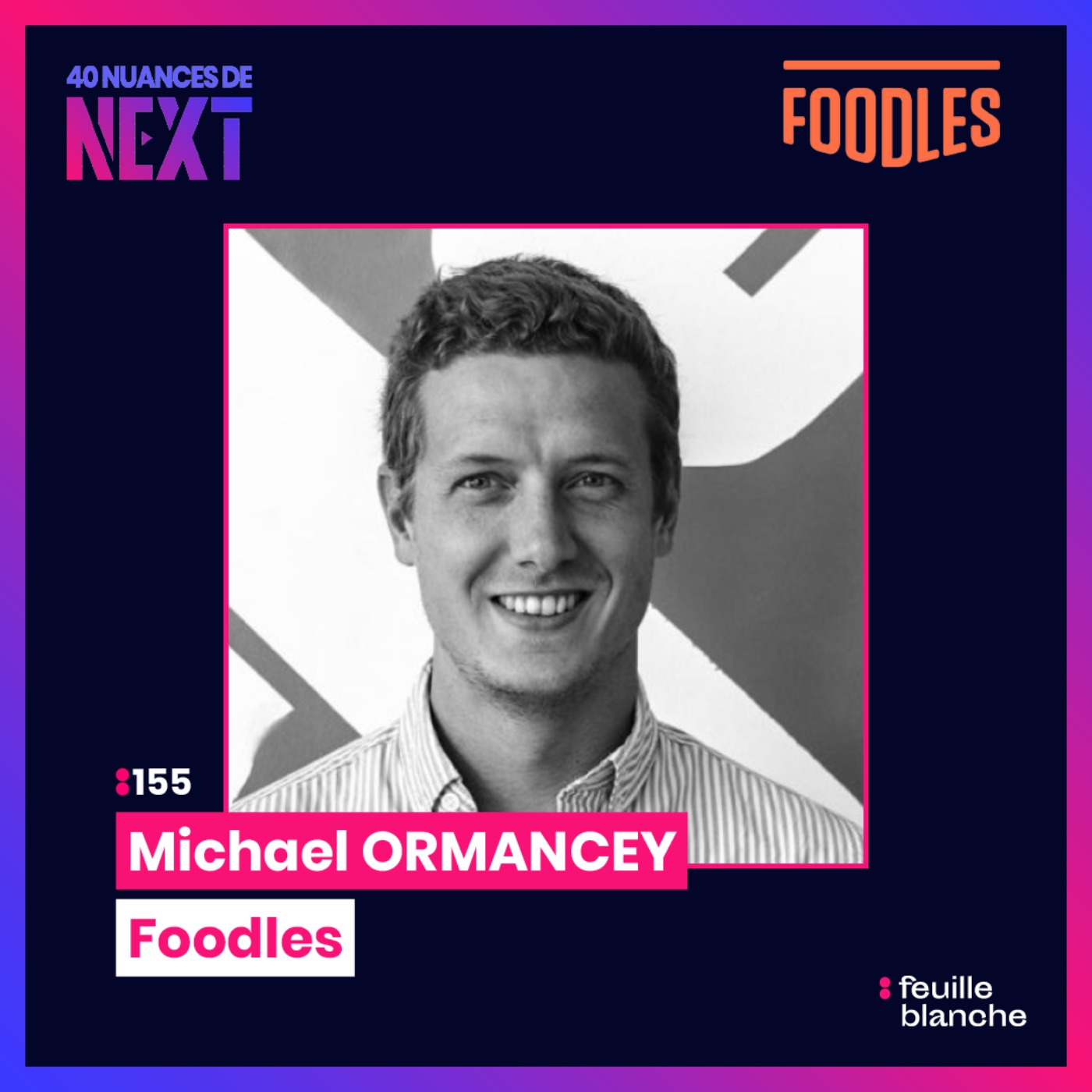 :155 Des frigos connectés pour révolutionner la pause déjeuner - Michaël Ormancey - Foodles