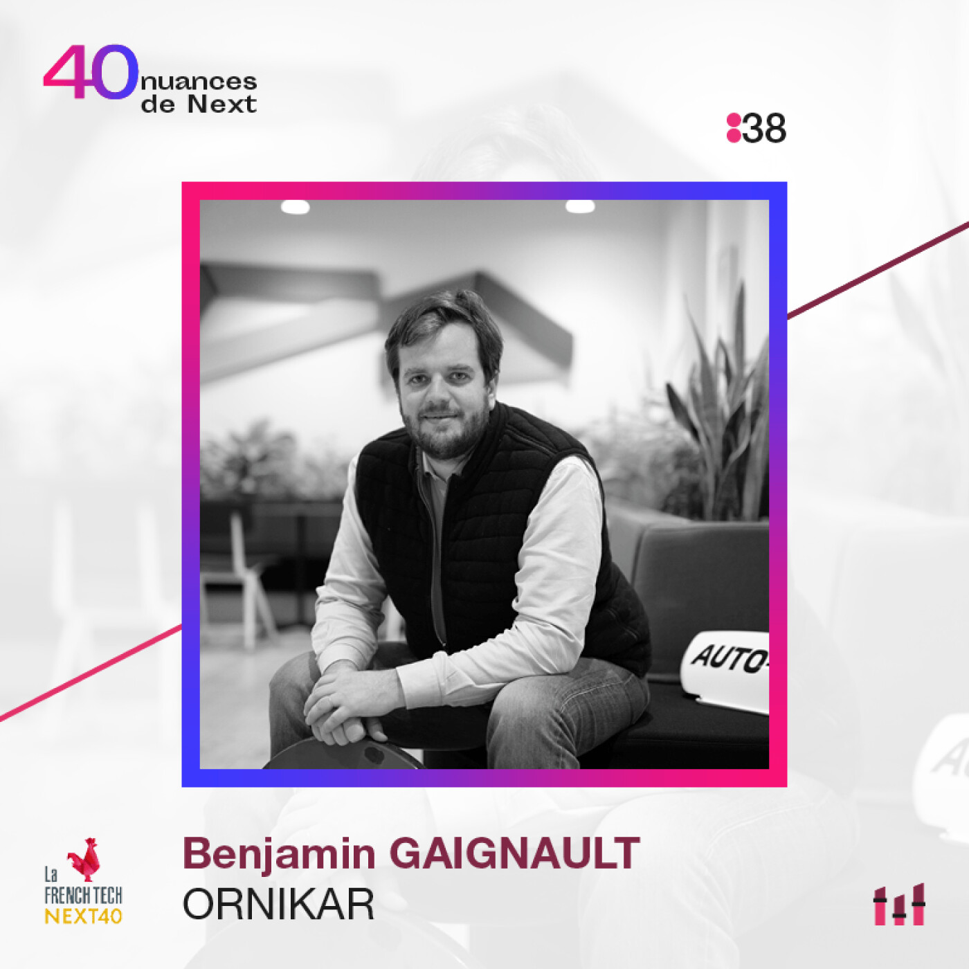 :57 [NEXT40] Part 2 : Benjamin Gaignault - Ornikar : Hacker sa carrière pour réussir vite, et toujours prioriser sa famille
