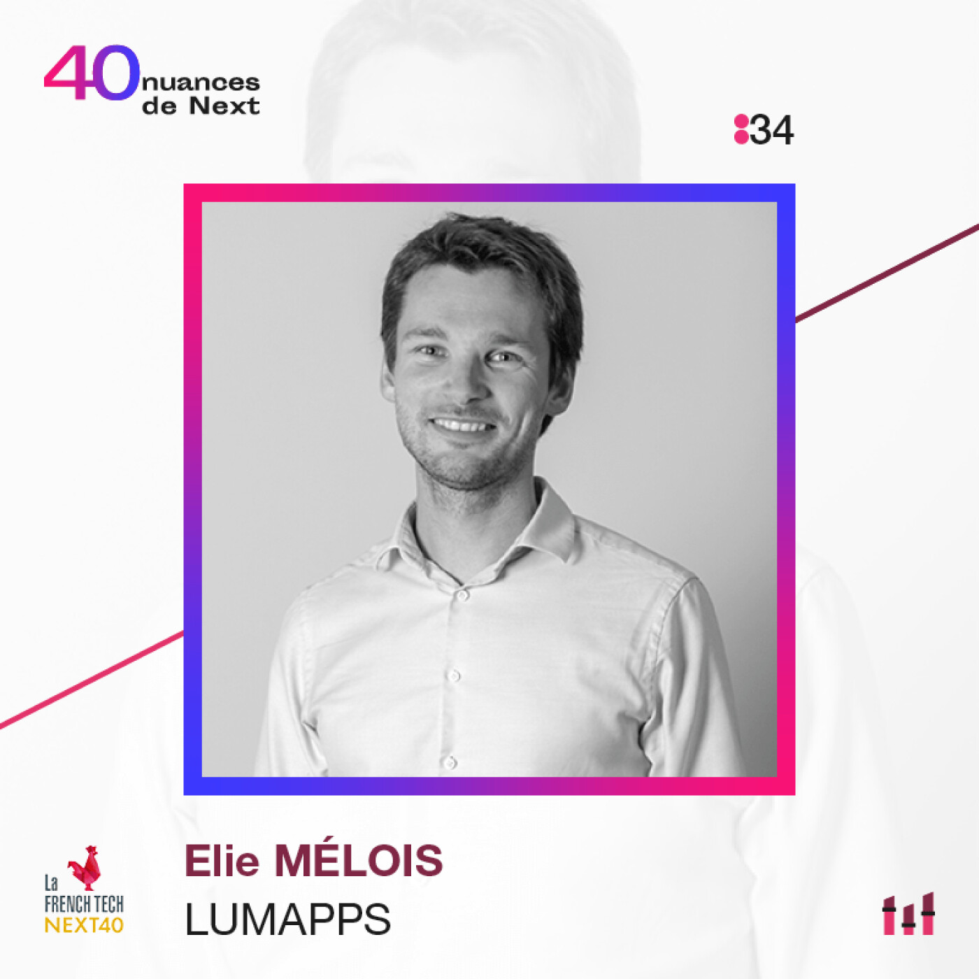40 nuances de Next - les champions de la French Tech