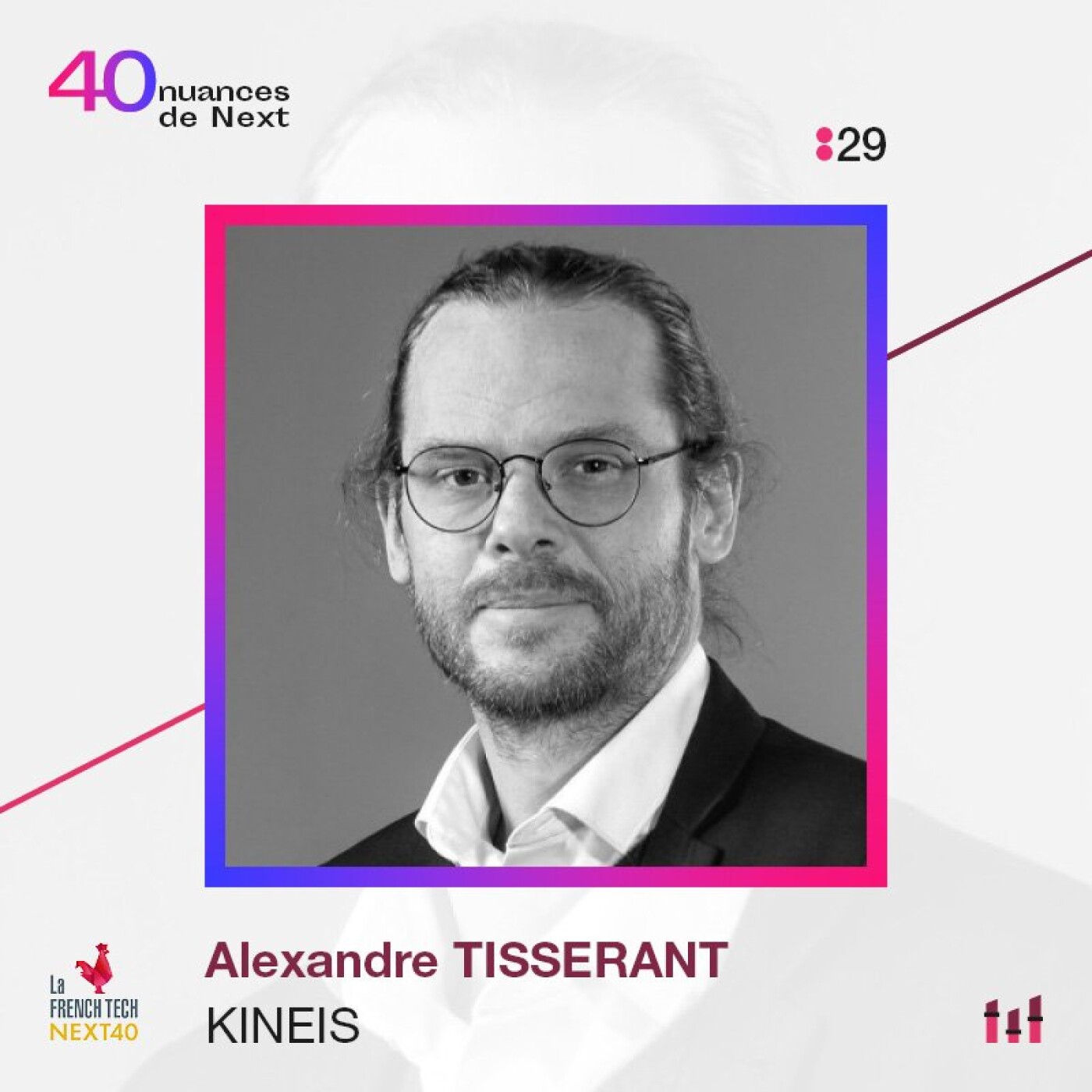 40 nuances de Next - les champions de la French Tech