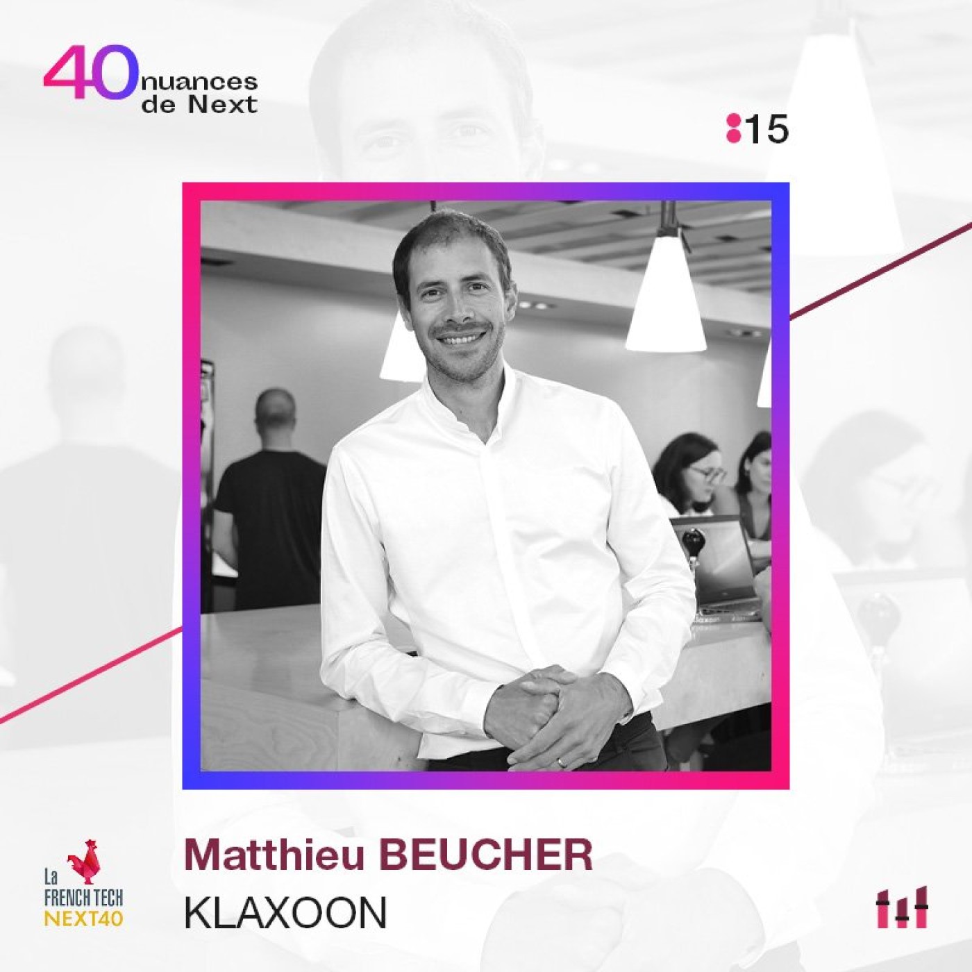 40 nuances de Next - les champions de la French Tech
