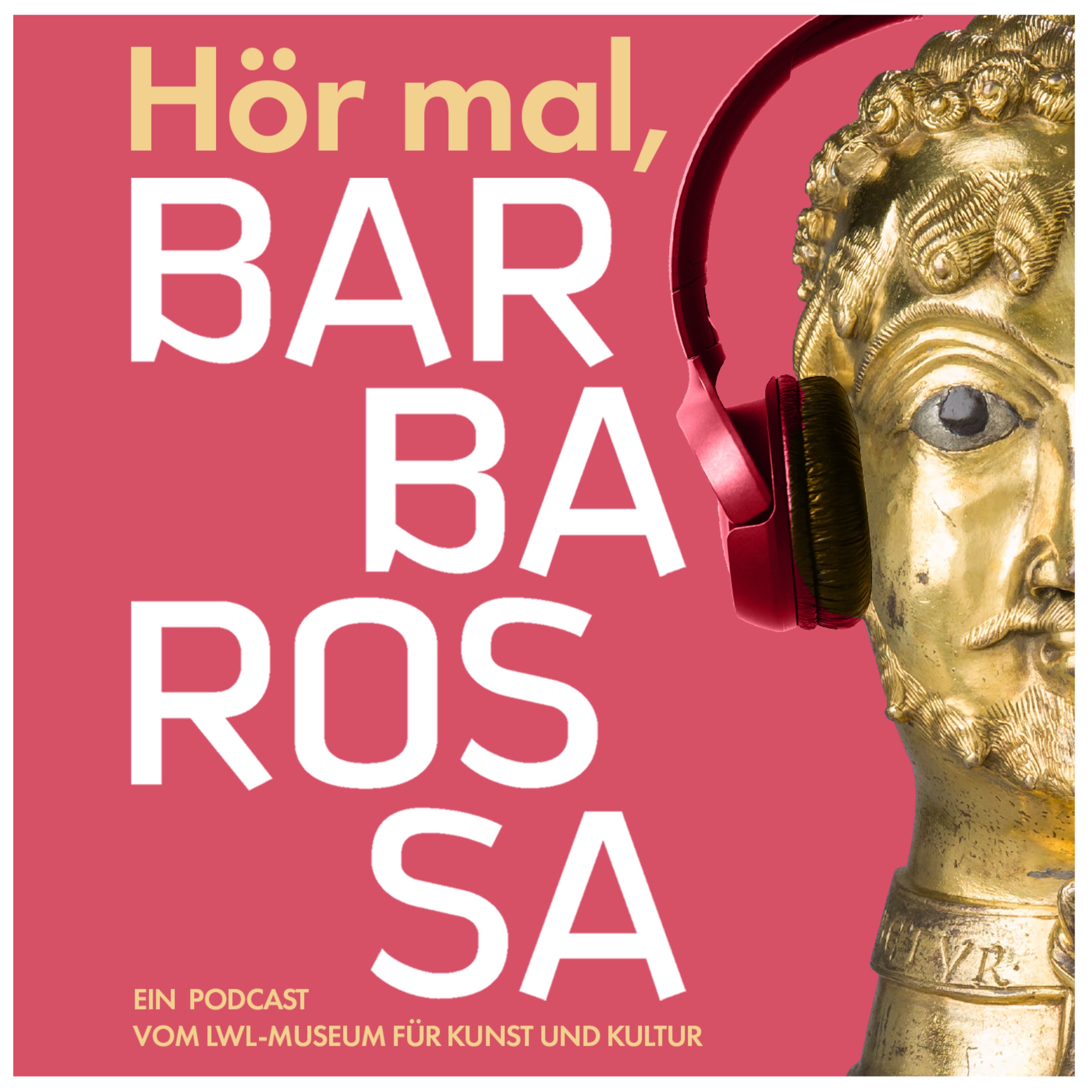 Hör mal, Barbarossa podcast