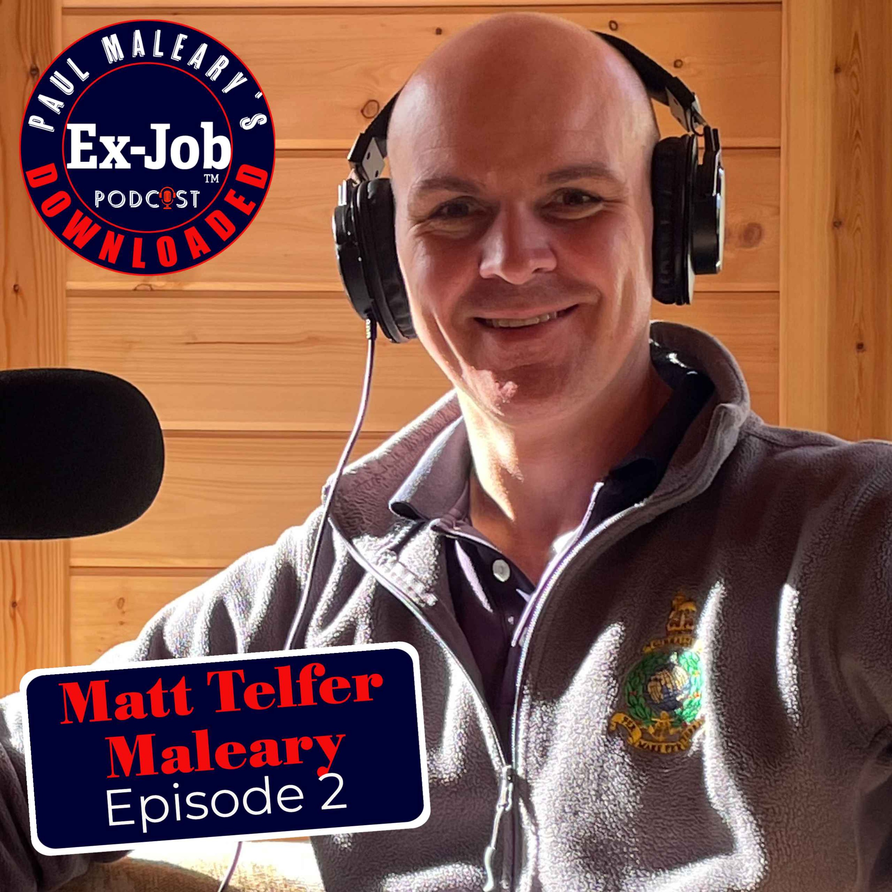 Paul Maleary\'s Ex-Job Downloaded Podcast