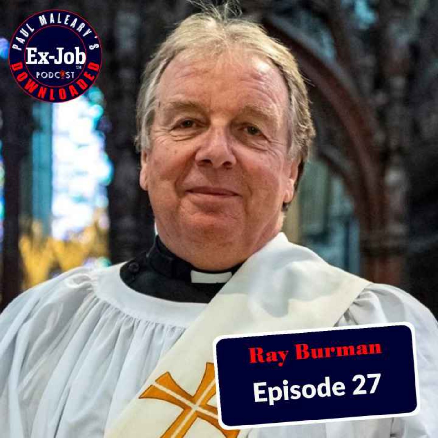 Paul Maleary\'s Ex-Job Downloaded Podcast