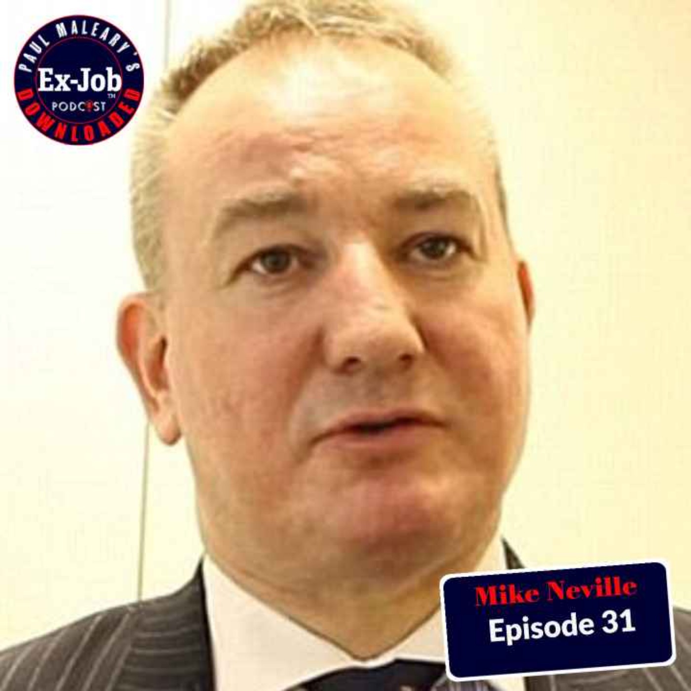 Paul Maleary\'s Ex-Job Downloaded Podcast