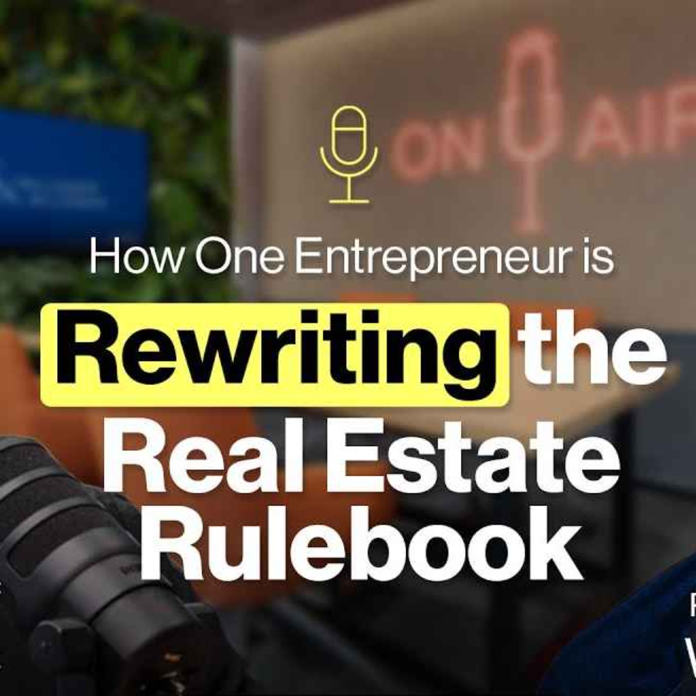 A Solution Driven Mindset: How One Entrepreneur is Rewriting the Real Estate Rulebook