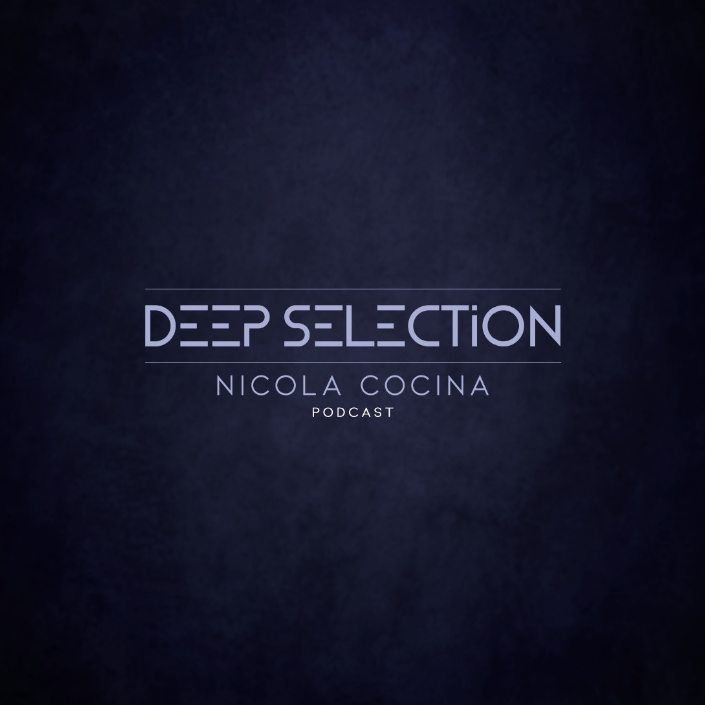 Deep Selection by Nicola Cocina podcast artwork
