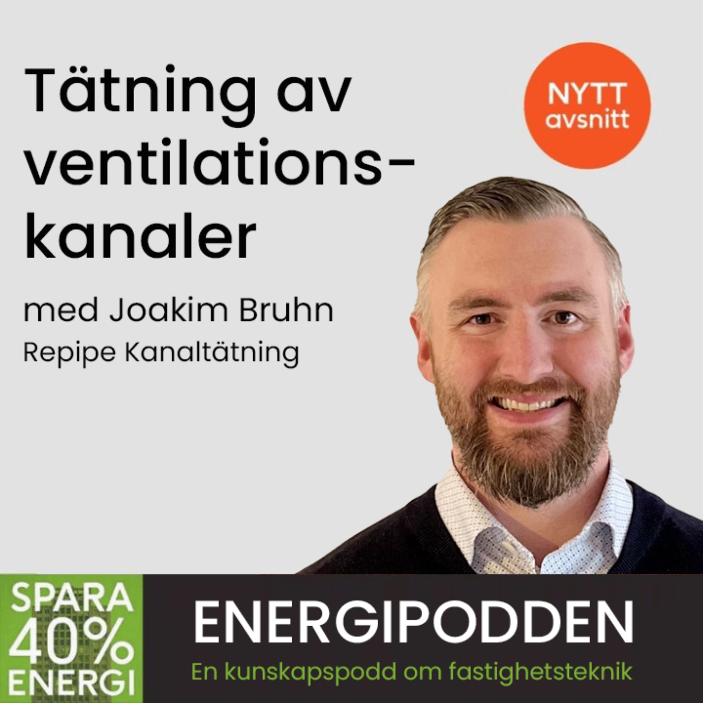 Tätning av ventilationskanaler med Joakim Bruhn