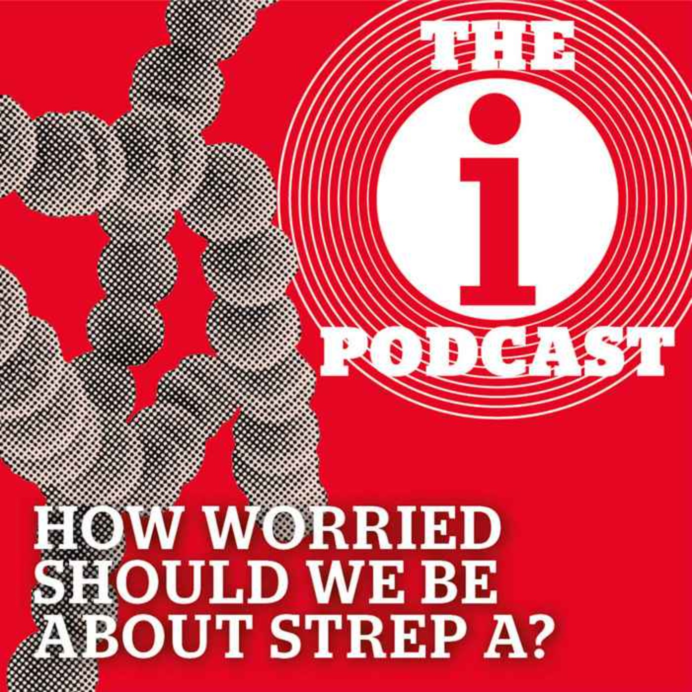 cover art for How worried should we be about Strep A?