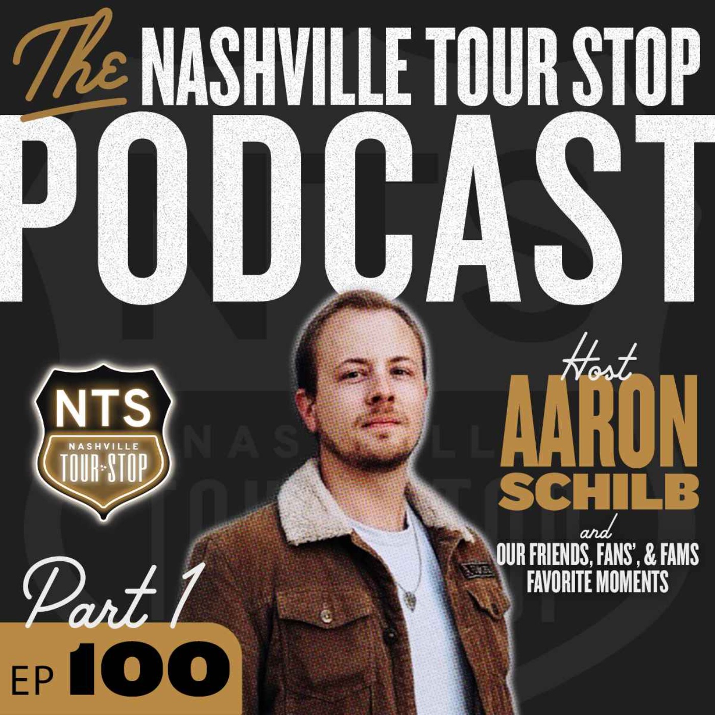 EPISODE 100 (Part 1) - Aaron Schilb & Our Friends, Fans, and Fams' Favorite Memories