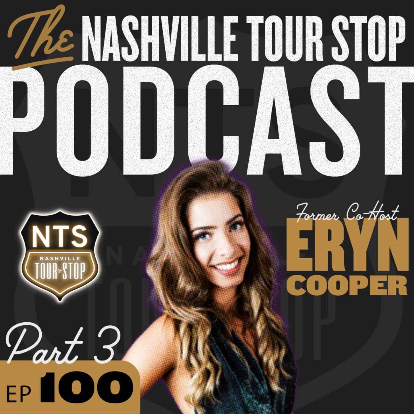 EPISODE 100 (Part 3) - Eryn Cooper (Radio Personality, Former Co-Host)